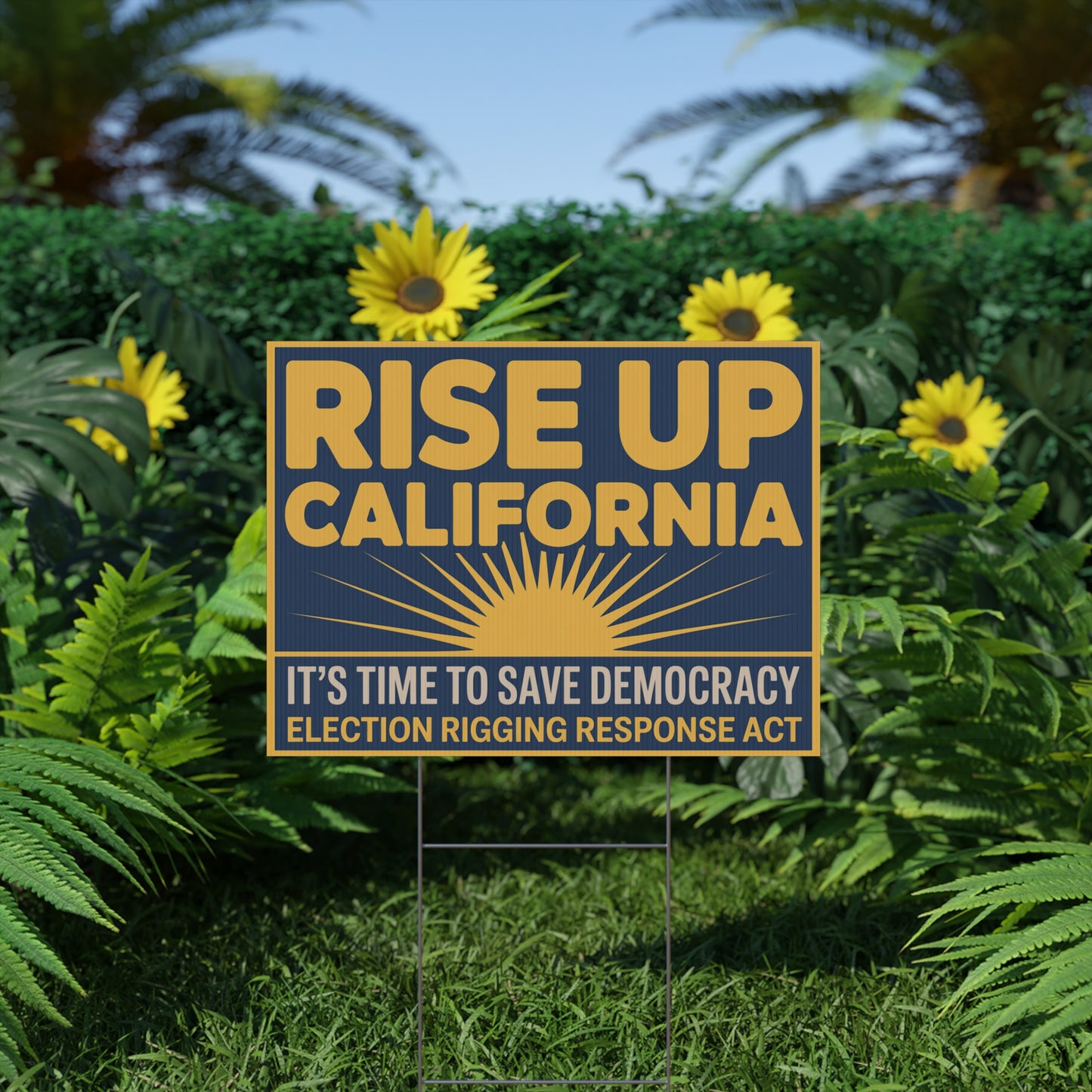 Election Rigging Response Act Yard Sign, Rise Up California, Prop 50 Yard Sign, Gerrymandering Yard Sign, CA Protest Sign, California Signs