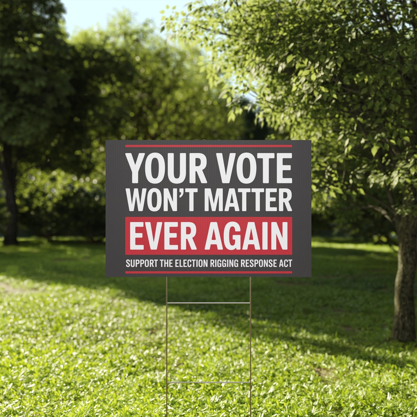 Election Rigging Response Act Yard Sign, Prop 50 Yard Sign, Gerrymandering Yard Sign