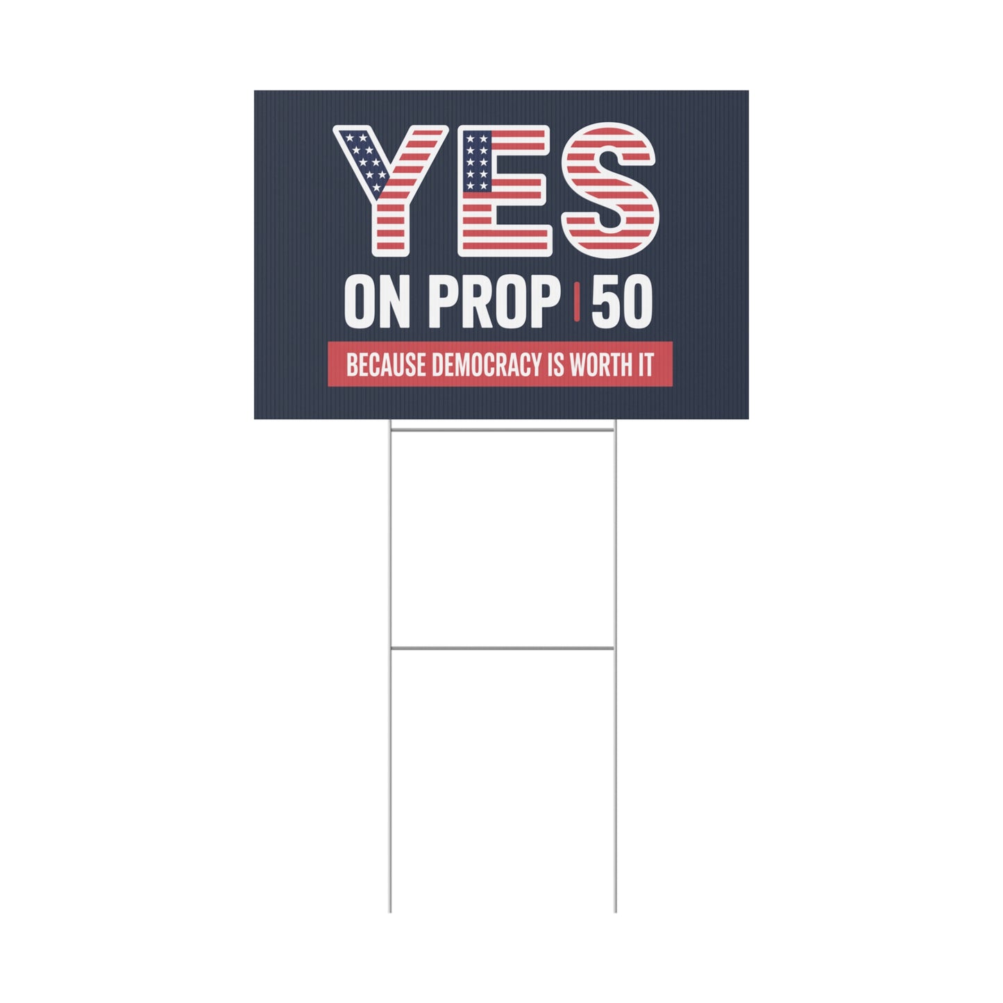 Yes On Prop 50 Yard Sign, Election Rigging Response Act Yard Sign, Premium Quality Custom Yard Sign, Multiple Sizes Available