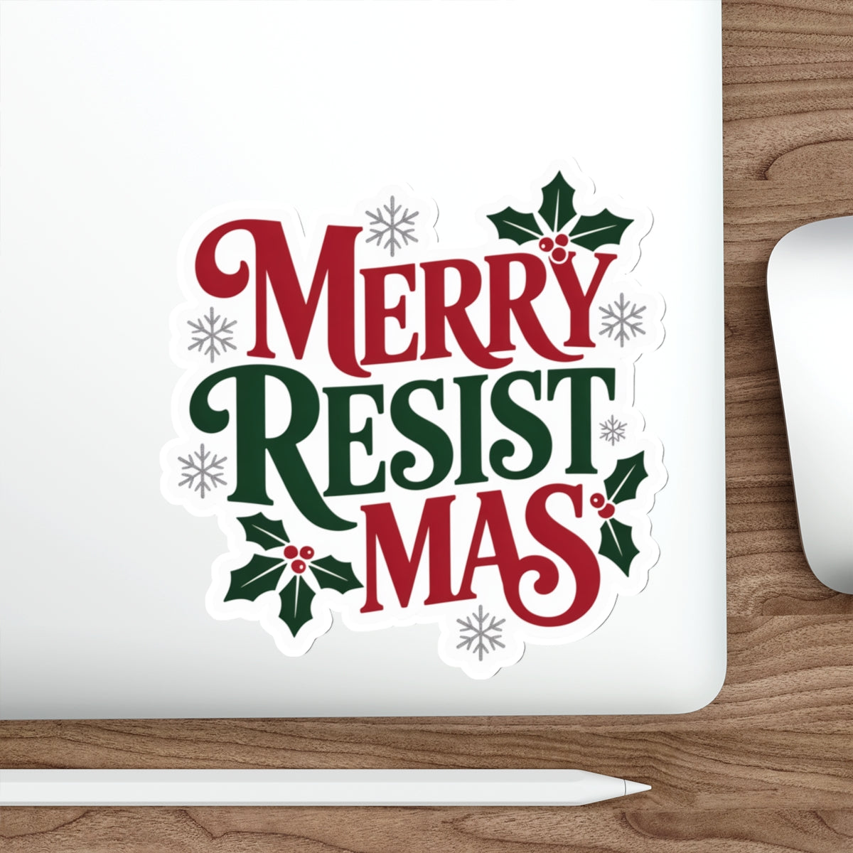 Merry Resistmas Sticker, Premium Vinyl, Indoor/Outdoor, Multiple Sizes Available, Holiday Stickers, Christmas Stickers, Political Gift