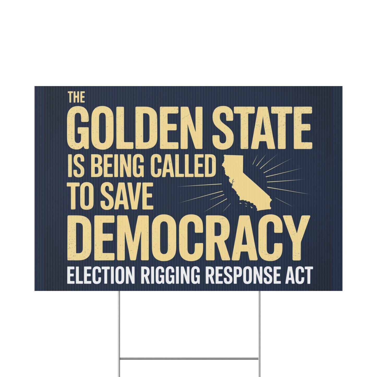 Election Rigging Response Act Yard Sign, Gerrymandering Yard Sign, Gerrymander Sign, CA Protest Sign, California Signs
