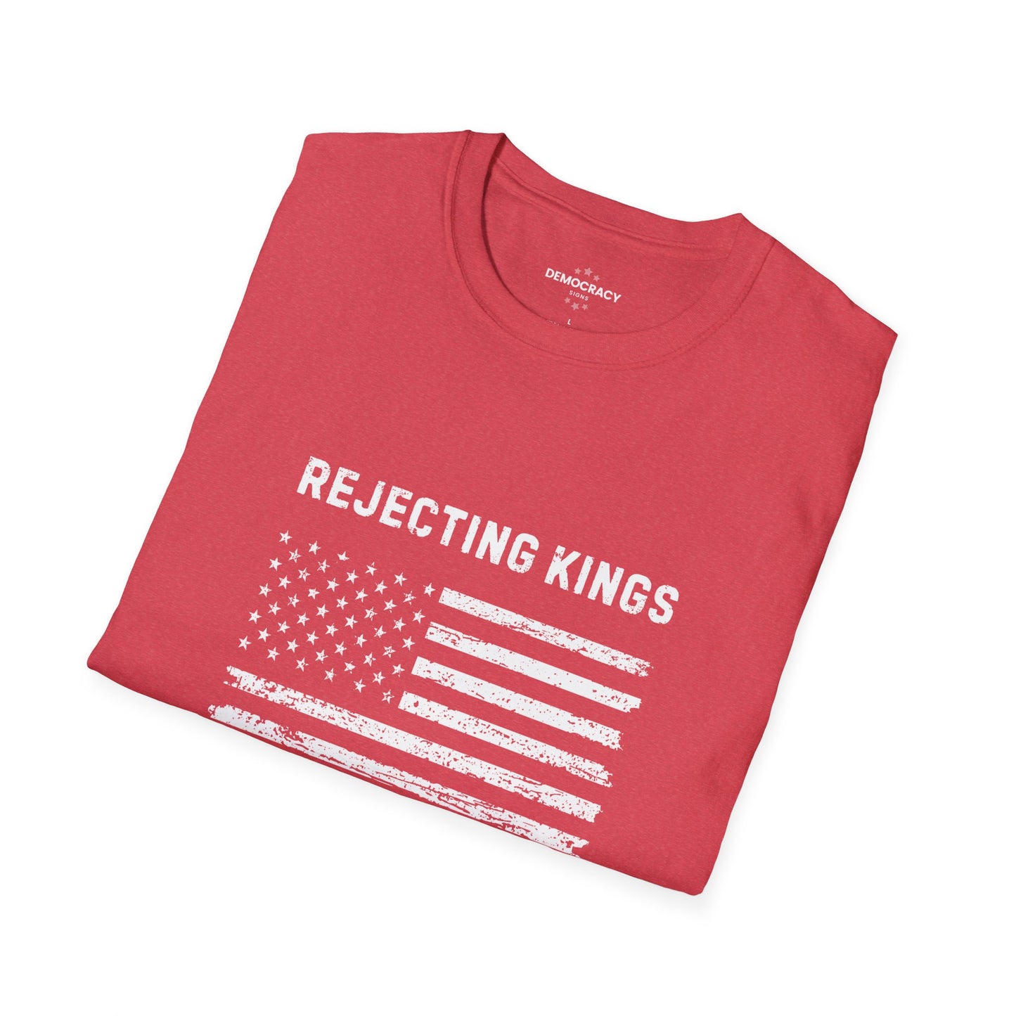 Rejecting Kings Since 1776 Shirt | 4th of July Patriotic Shirt | Independence Day Shirt