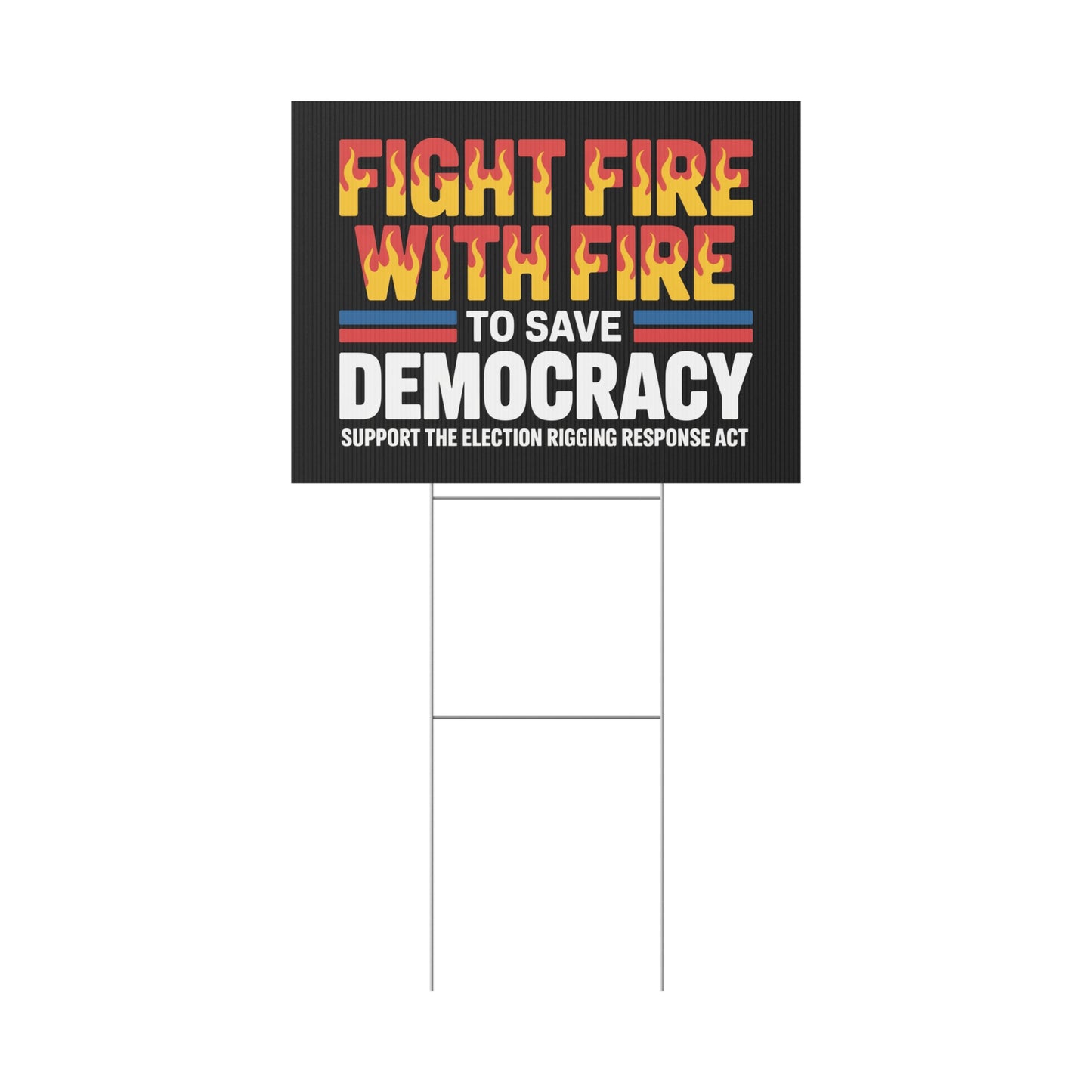 Election Rigging Response Act Yard Sign, Prop 50 Yard Sign, Gerrymandering Yard Sign, CA Protest Sign, California Signs