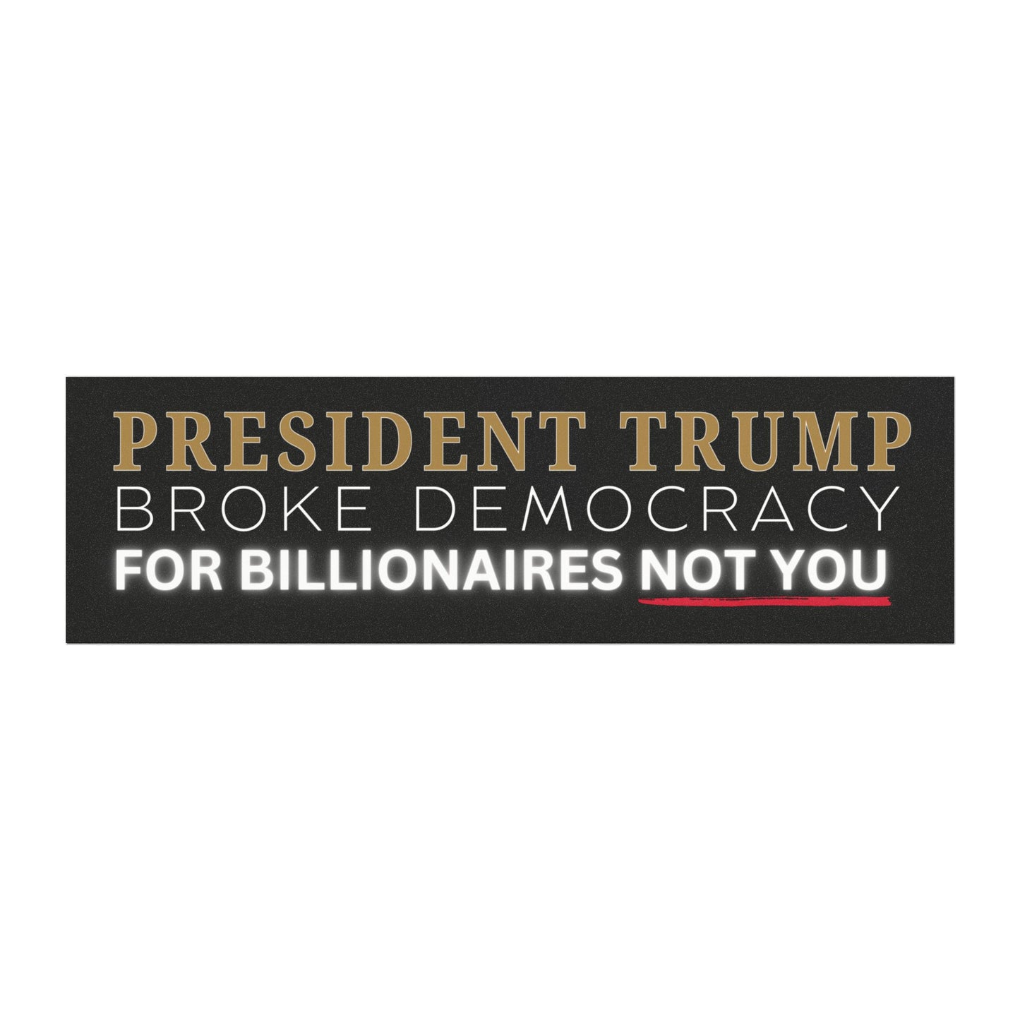 Trump Broke Democracy Car Magnet, Free Shipping, Anti Trump Magnet, Democrat Magnet, Resistance Magnet, Opposition Magnet, Political Magnet