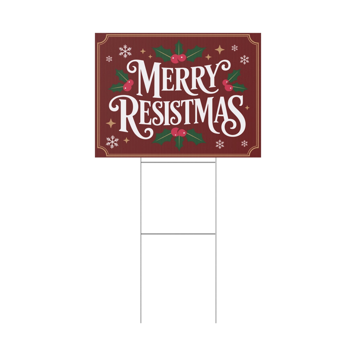 Merry Resistmas Yard Sign, Funny Political Yard Sign, Funny Political Christmas Yard Sign, Democracy Holiday Yard Sign with H Stake