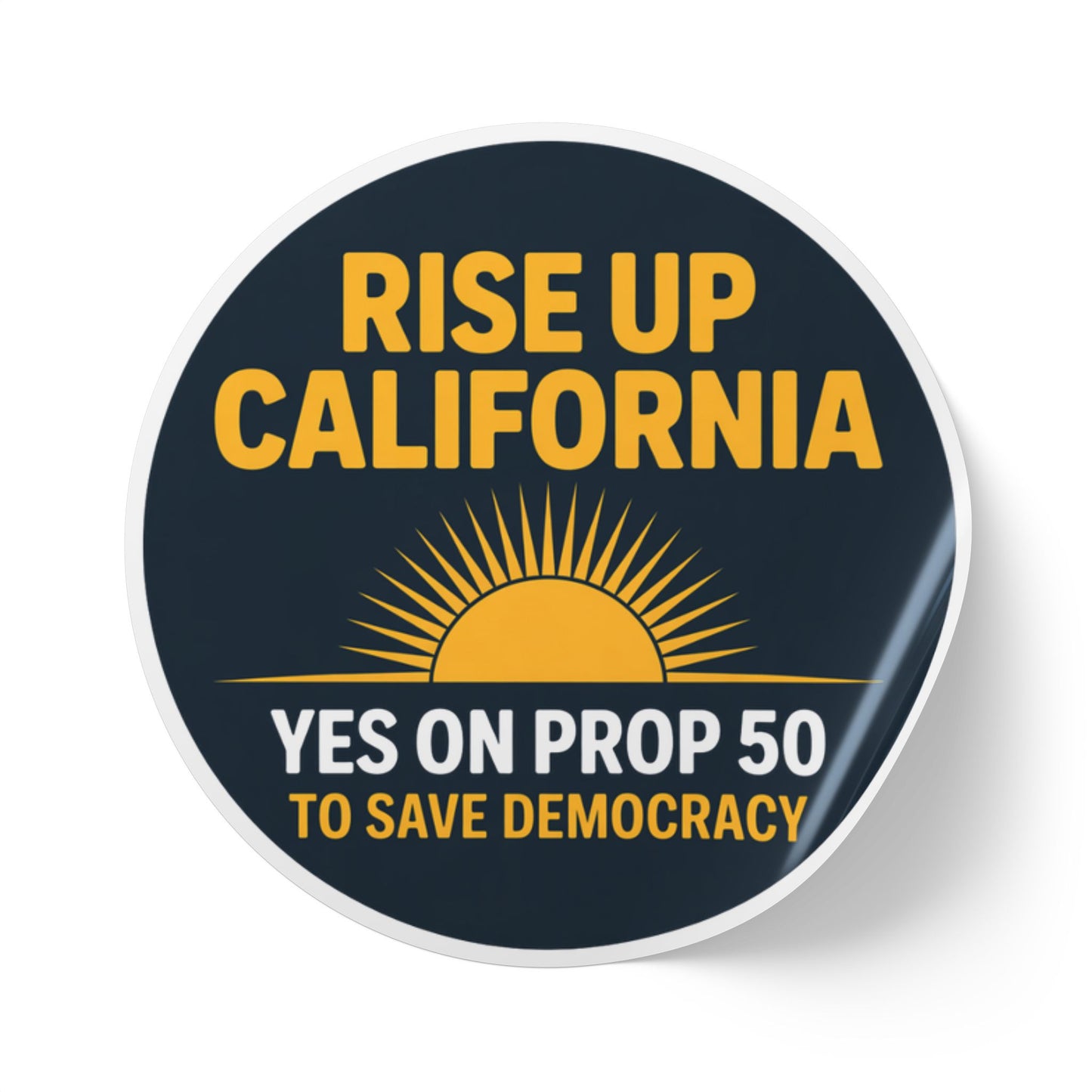 Yes on Prop 50 Stickers, Rolls of 50, 100 or 250, 1 inch or 2 inches, Free Shipping, Election Rigging Response Act Stickers.