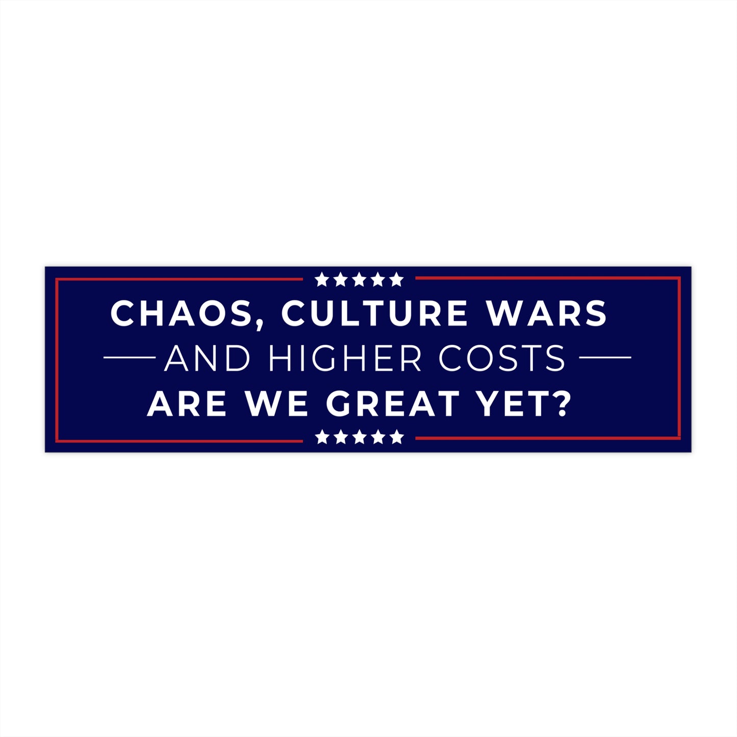 Are We Great Yet Bumper Sticker, Anti Trump Bumper Sticker, Anti Maga Bumper Sticker, Anti Republican Bumper Sticker, Free Shipping