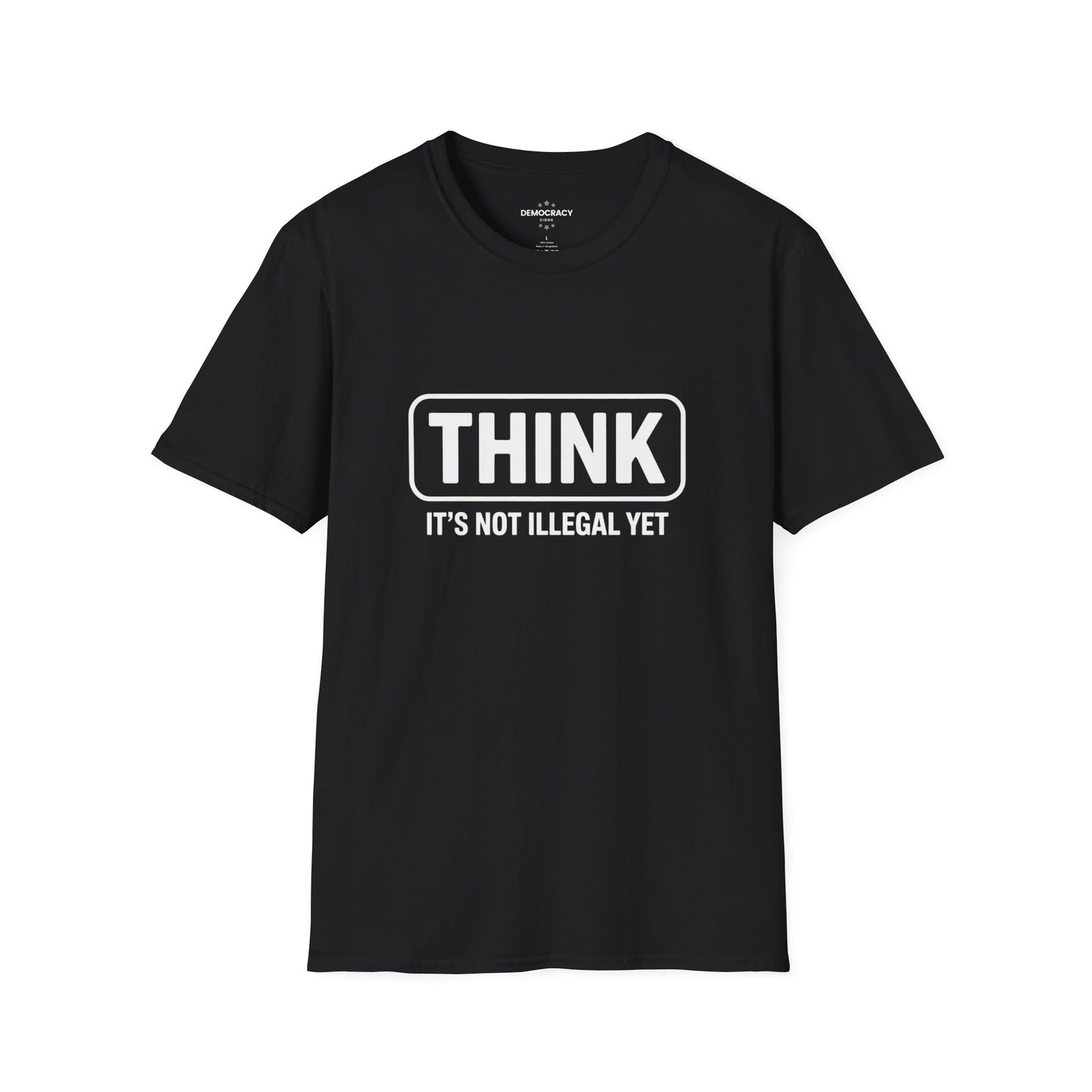Think It's Not Illegal Yet Tshirt, Funny Political Tshirt, Funny Anti Trump Tshirt, Unisex Style, Multiple Colors, Free Shipping,