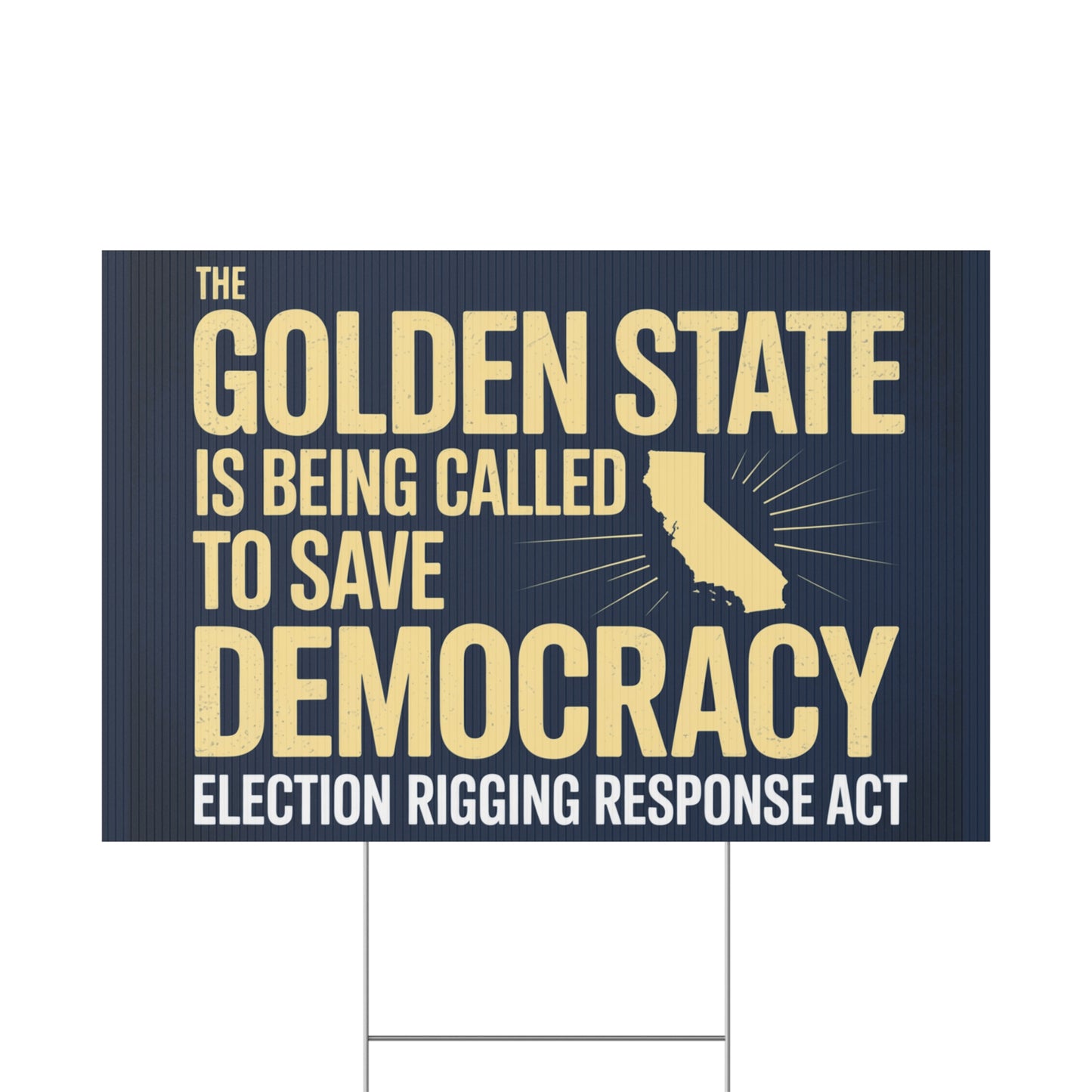 Election Rigging Response Act Yard Sign, Gerrymandering Yard Sign, Gerrymander Sign, CA Protest Sign, California Signs