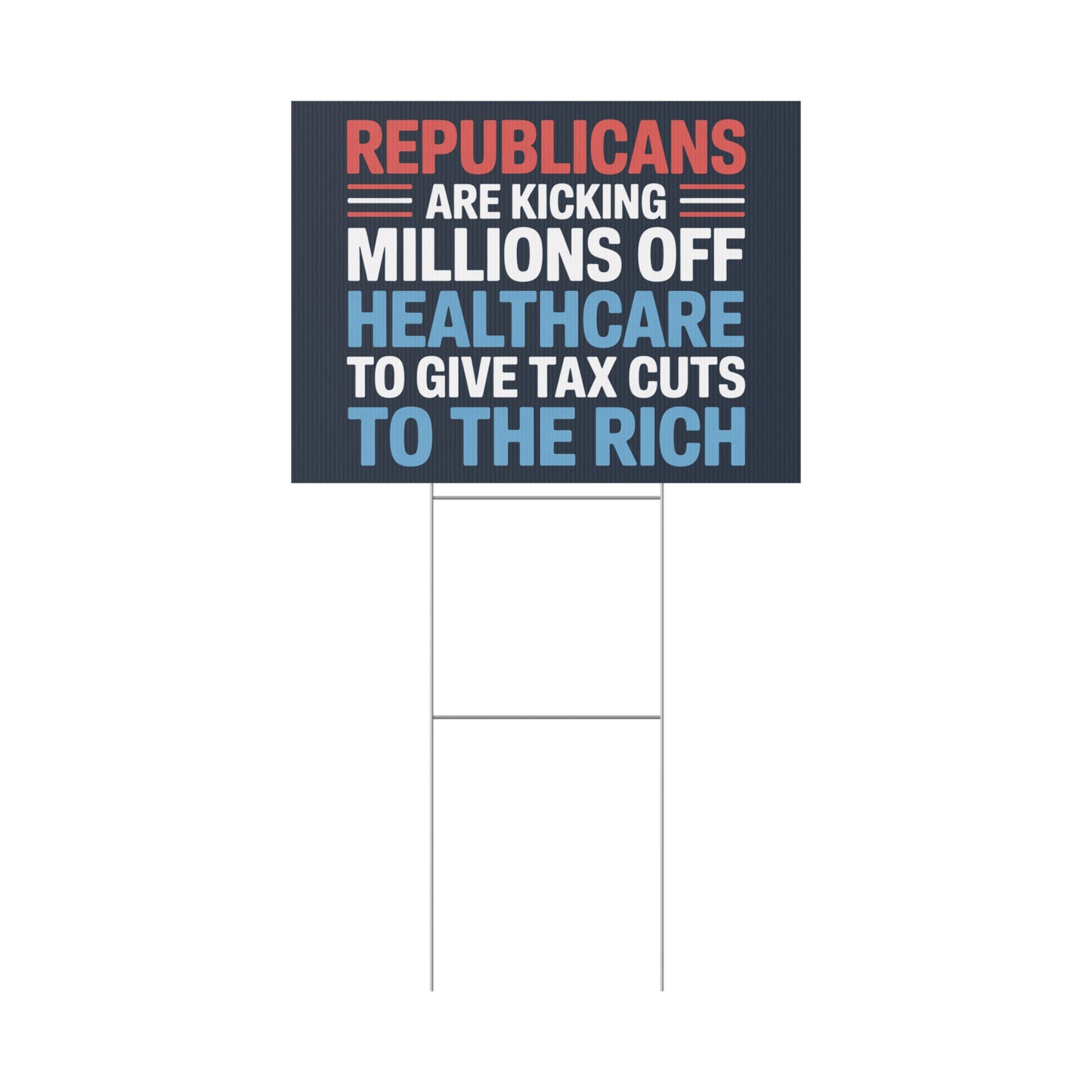 Medicaid Cuts Sign, Anti Trump Yard Signs, Protest Signs, Republicans Yard Sign, Medicaid Sign, Print on Both Sides, Multiple Sizes
