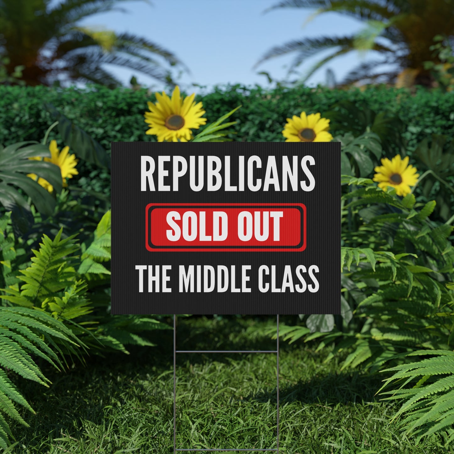 Republicans Sold Out the Middle Class Yard Sign, Anti Trump Yard Sign, Anti Trump Lawn Sign, Democracy Yard Sign, Democracy Lawn Sign