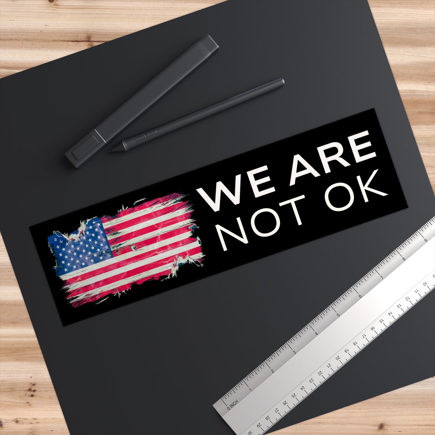 We Are Not OK Bumper Sticker, Anti Trump Bumper Sticker, Political Bumper Sticker, Resistance Bumper Sticker