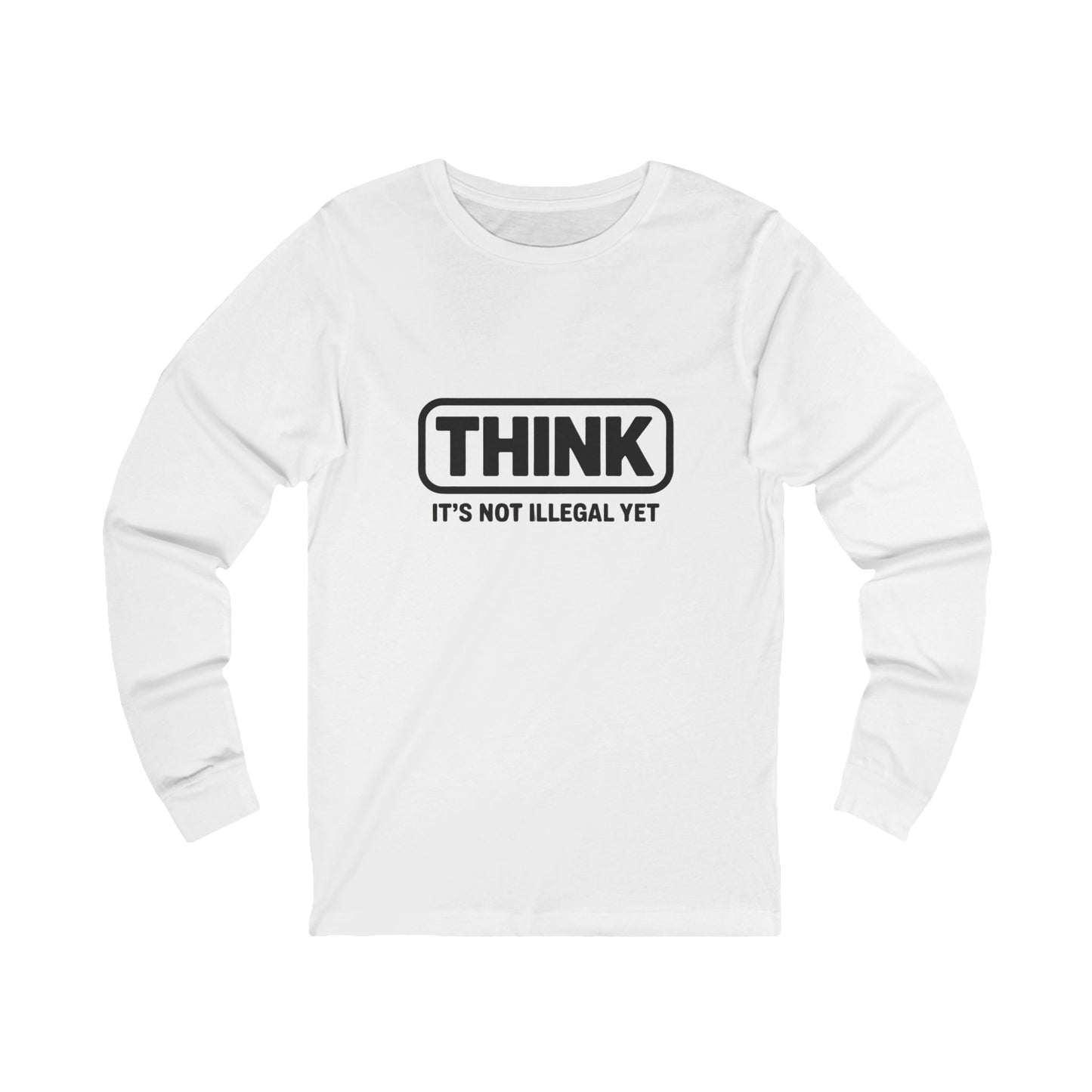 Think It's Not Illegal Yet Shirt, Funny Political Shirt, Funny Ant Trump Shirt, Unisex Style, Multiple Colors, Free Shipping