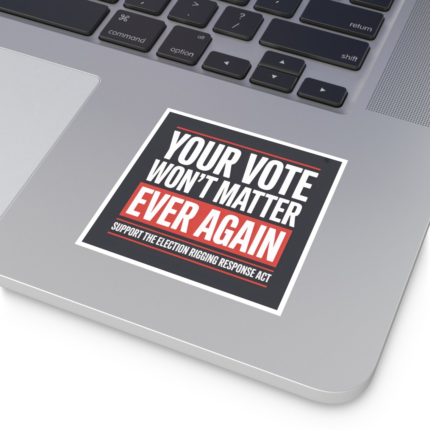 Election Rigging Response Act Sticker, Prop 50 Sticker, Stop Trump's Cheating, Fair Maps Sticker, Indoor/Outdoor, Multiple Sizes