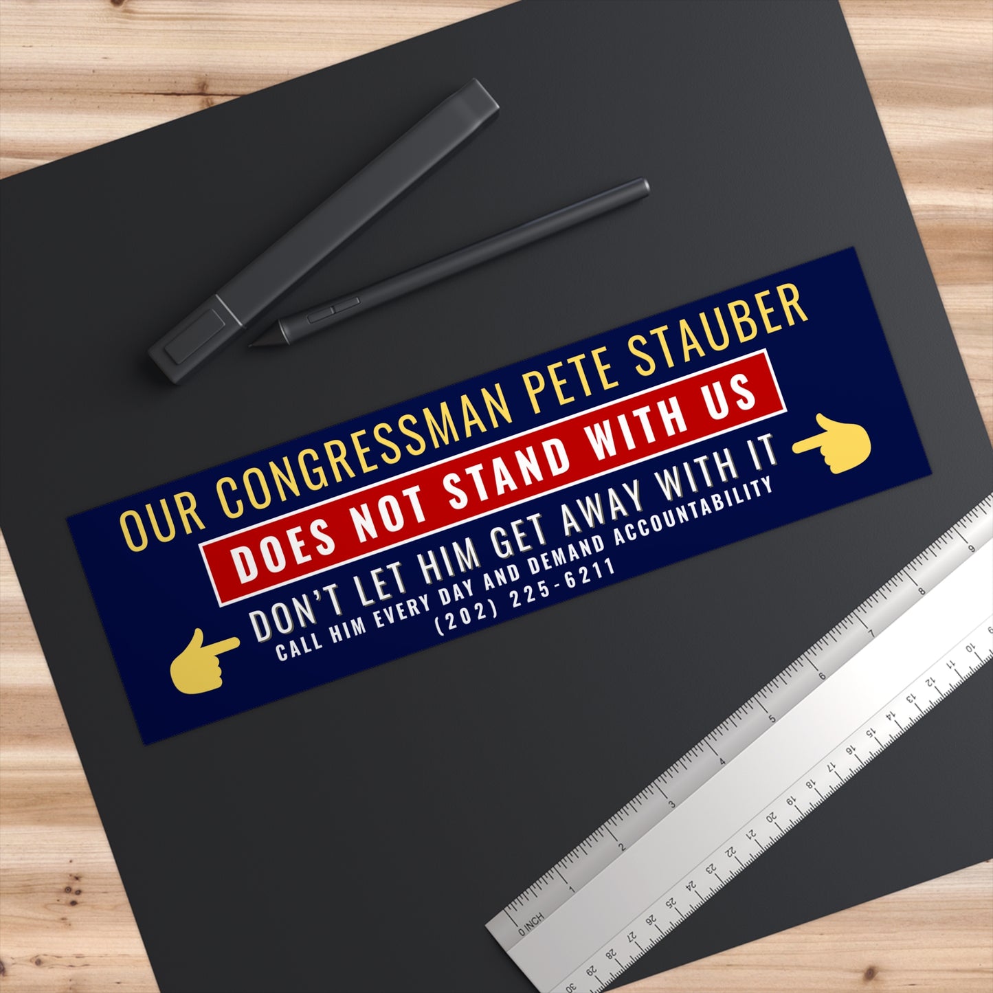 Minnesota Congressman Pete Stauber Does Not Stand With Us Bumper Sticker