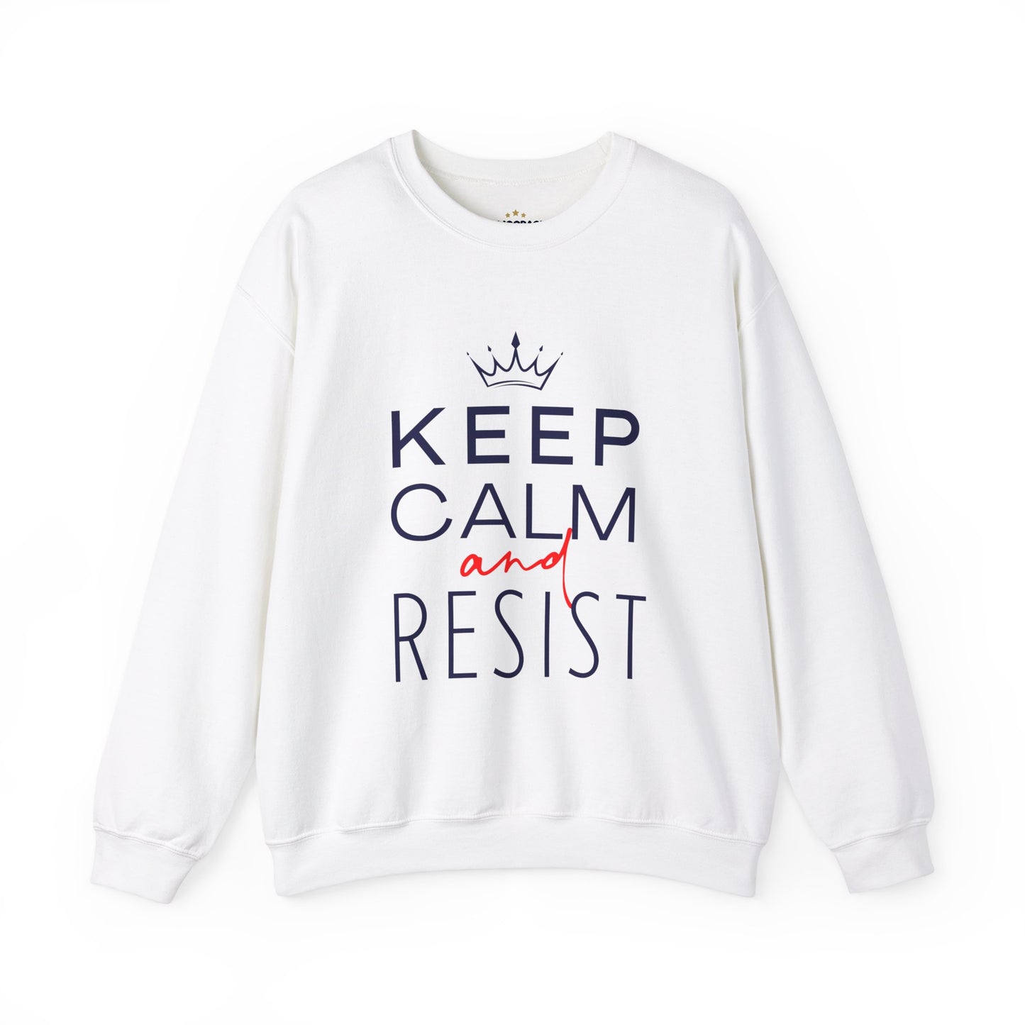 Keep Calm and Resist Sweatshirt, Anti Trump Sweatshirt, Resistance Shirt, Political Sweatshirt