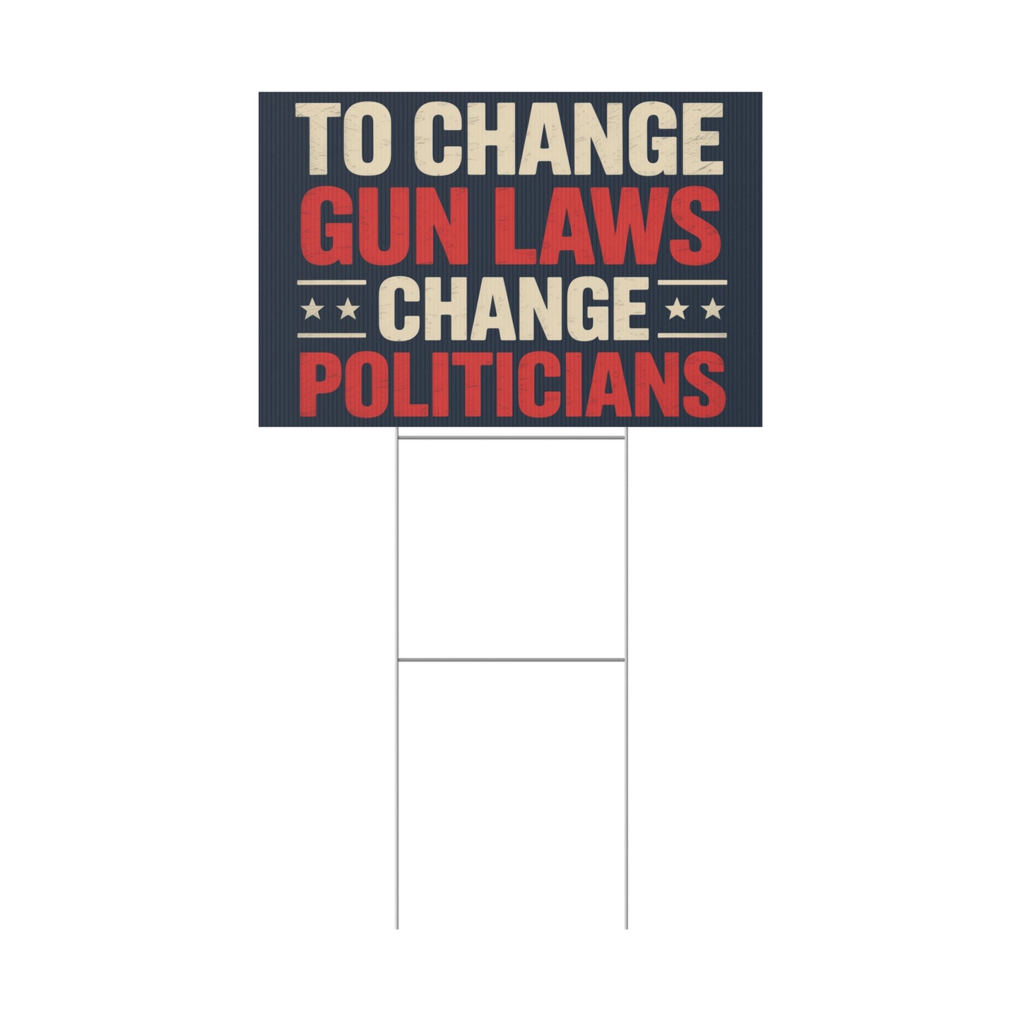 Gun Laws Yard Sign, Gun Reform Yard Sign, Multiple Sizes, Print on Both Sides, Premium Custom Yard Sign