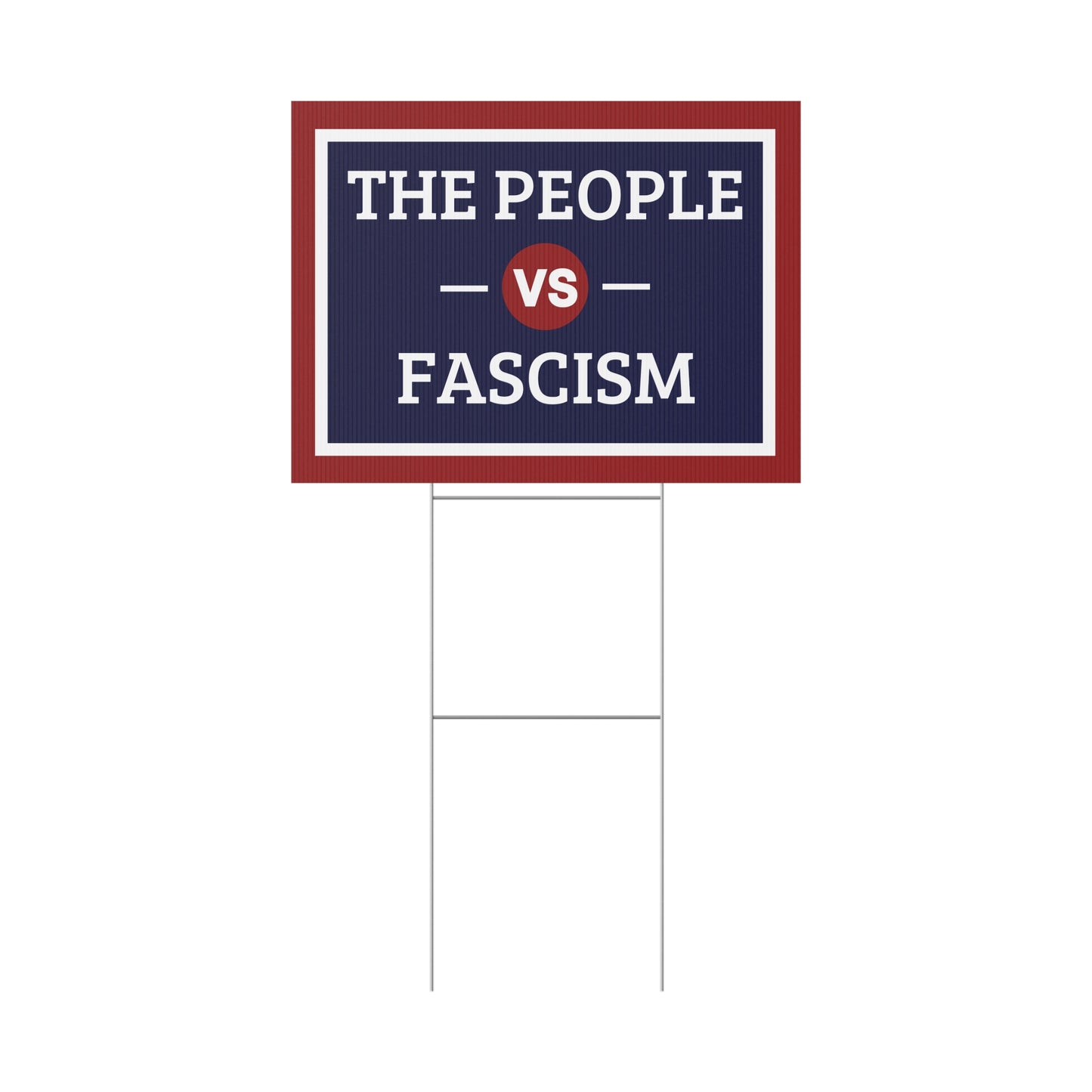 The People vs. Fascism Yard Sign, Fascism Yard Sign, Defend Democracy Yard Signs, Anti Trump Yard Signs, Resistance Yard Signs