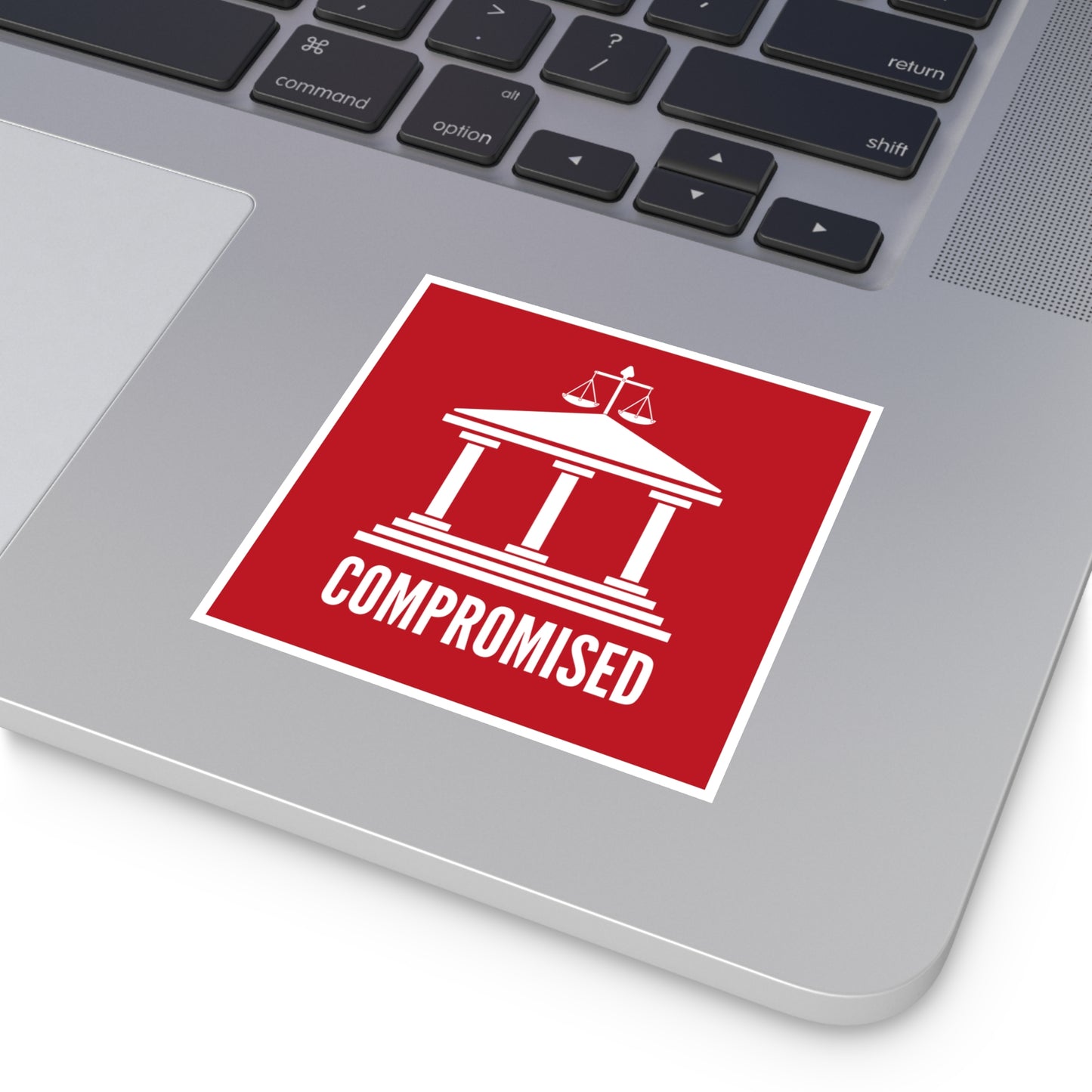 Supreme Court Compromised Sticker | Political Protest Vinyl Decal | Pro-Democracy