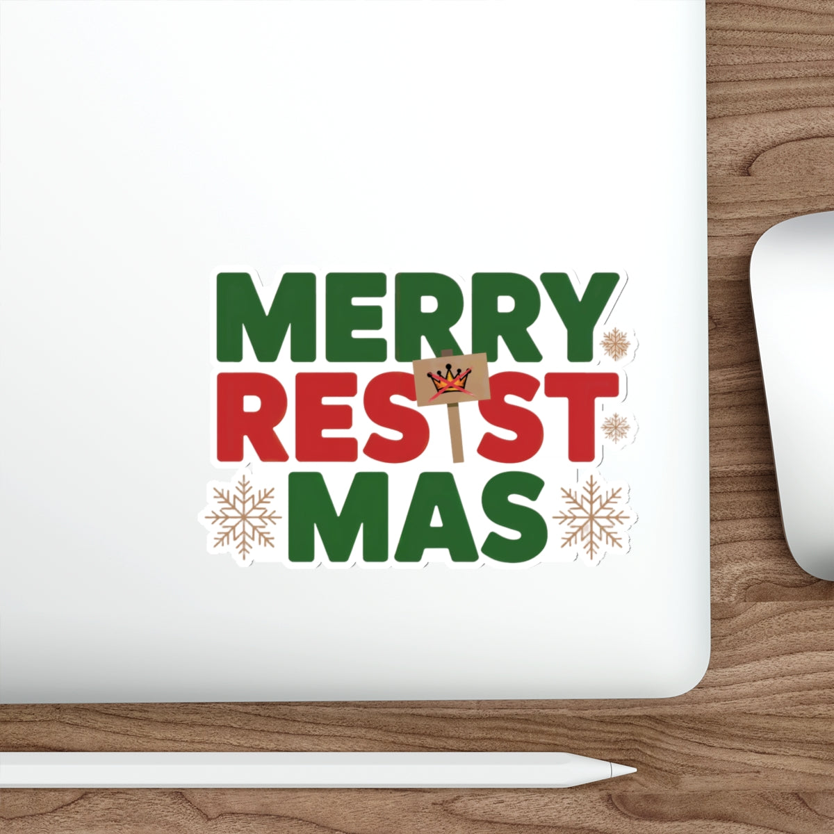 Merry Resistmas Sticker, Premium Vinyl, Indoor/Outdoor, Multiple Sizes Available, Holiday Stickers, Christmas Stickers, Anti Trump Stickers