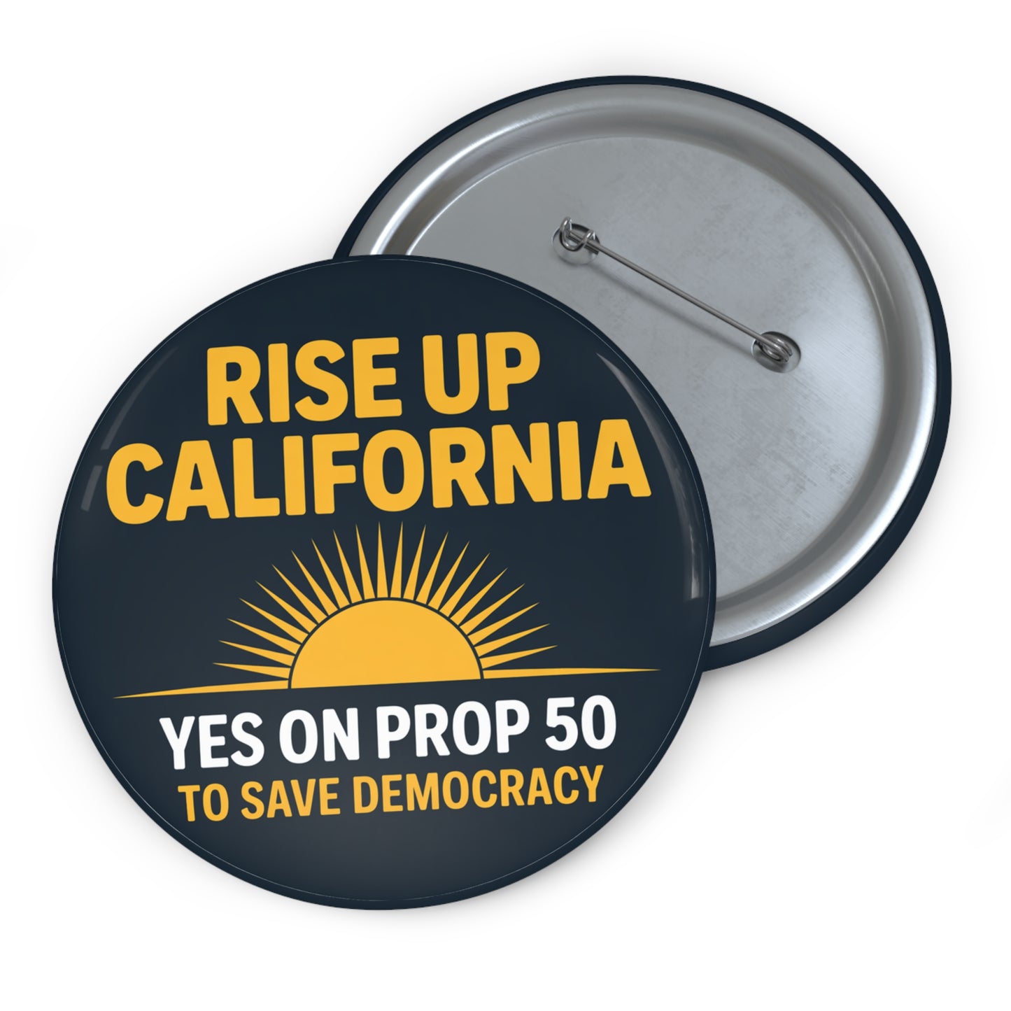 California Prop 50 Pins, Election Rigging Response Act Pins, Custom Political Pin Buttons