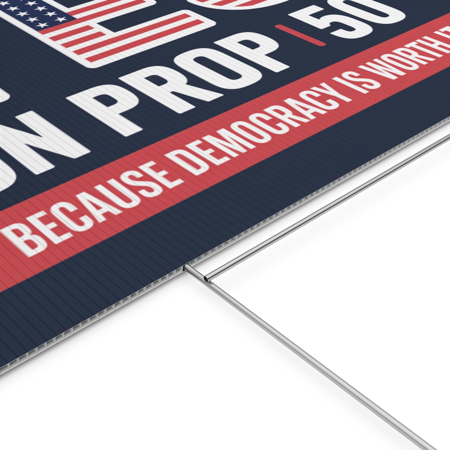 Yes On Prop 50 Yard Sign, Election Rigging Response Act Yard Sign, Premium Quality Custom Yard Sign, Multiple Sizes Available