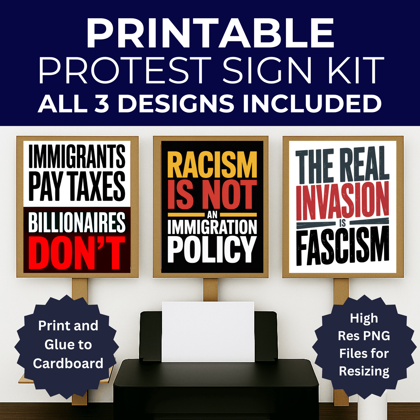 ICE Protest Signs, Immigration Protest Signs, 3 Signs Included, High Res Printable Protest Signs, Anti Trump Protest Signs