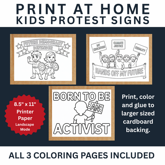 Free Protest Signs for Kids - Coloring Pages for Kids - All 3 Designs Included - Kids Protest Signs - Print, Color, and Glue to Cardboard