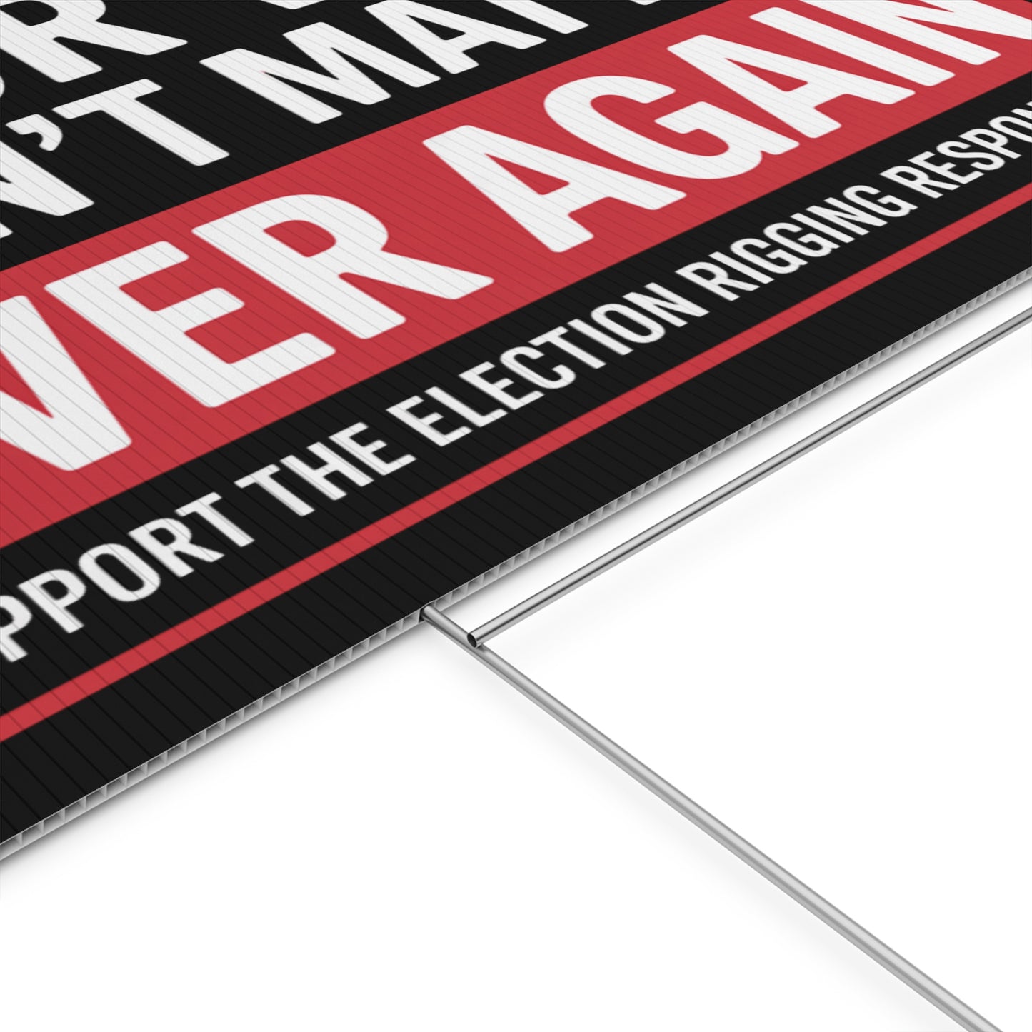 Election Rigging Response Act Yard Sign, Prop 50 Yard Sign, Gerrymandering Yard Sign
