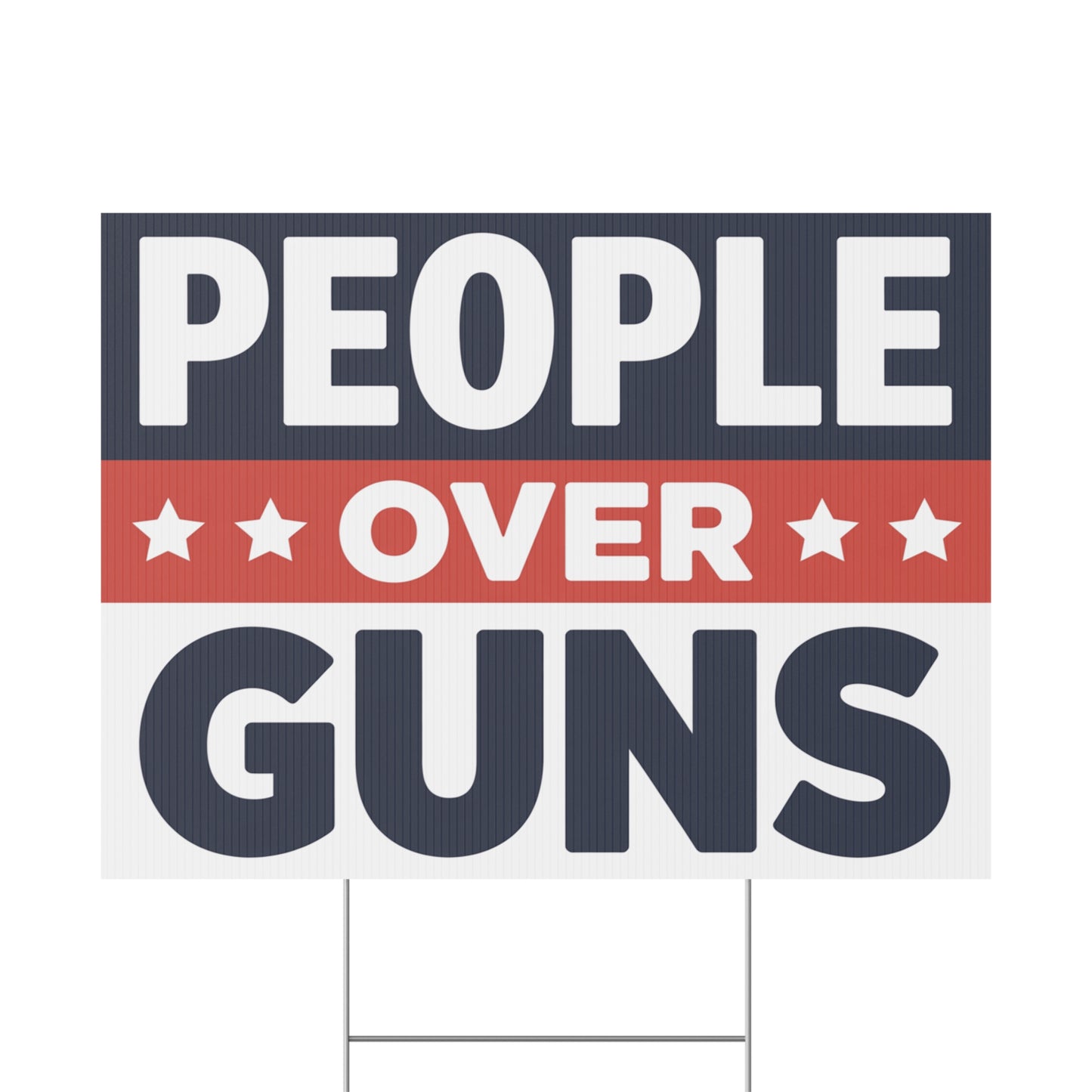 People Over Guns Yard Sign, Gun Reform Yard Sign, Gun Laws Yard Sign Multiple Sizes, Print on Both Sides, 2 Sizes Available