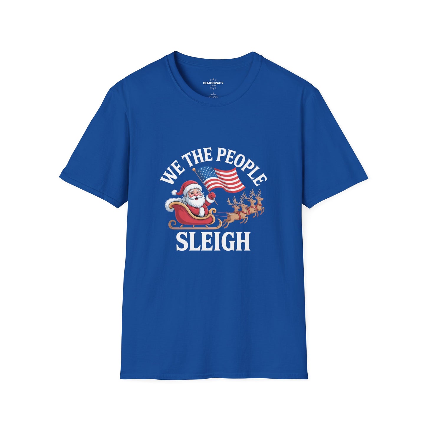 We the People Sleigh Tshirt, Unisex, Multiple Colors, Merry Resistmas Shirt, Holiday Tshirt, Holiday Shirt, Christmas Tshirt, Free Shipping