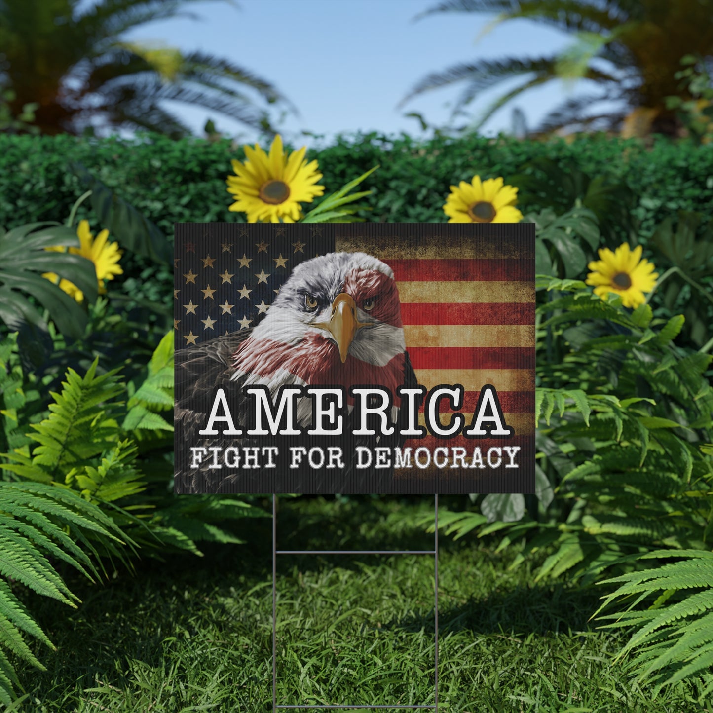Fight for Democracy Yard Sign, America Yard Sign, Anti Trump Yard Sign, Custom Yard Sign, Vibrant Artwork, Original Designer