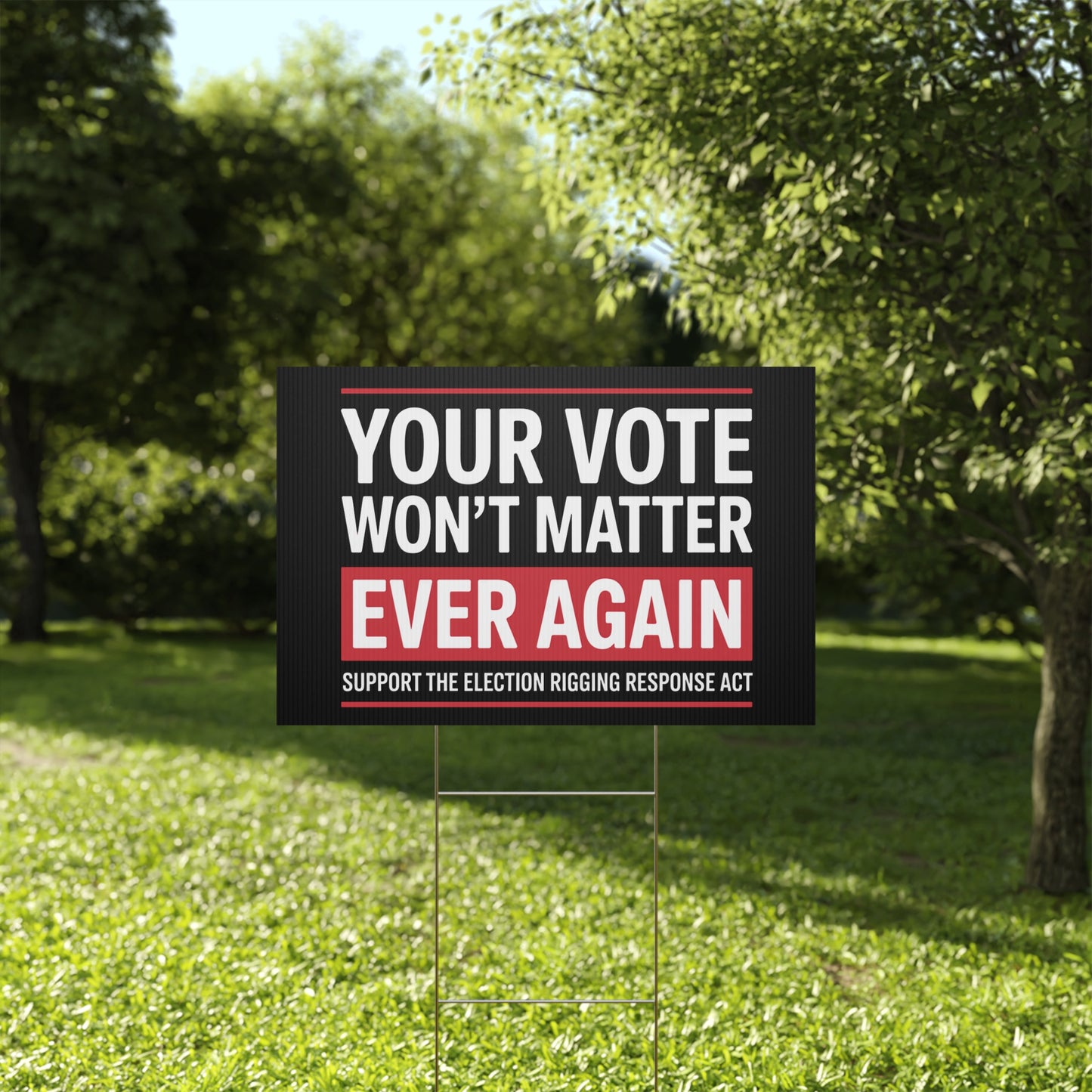 Election Rigging Response Act Yard Sign, Prop 50 Yard Sign, Gerrymandering Yard Sign