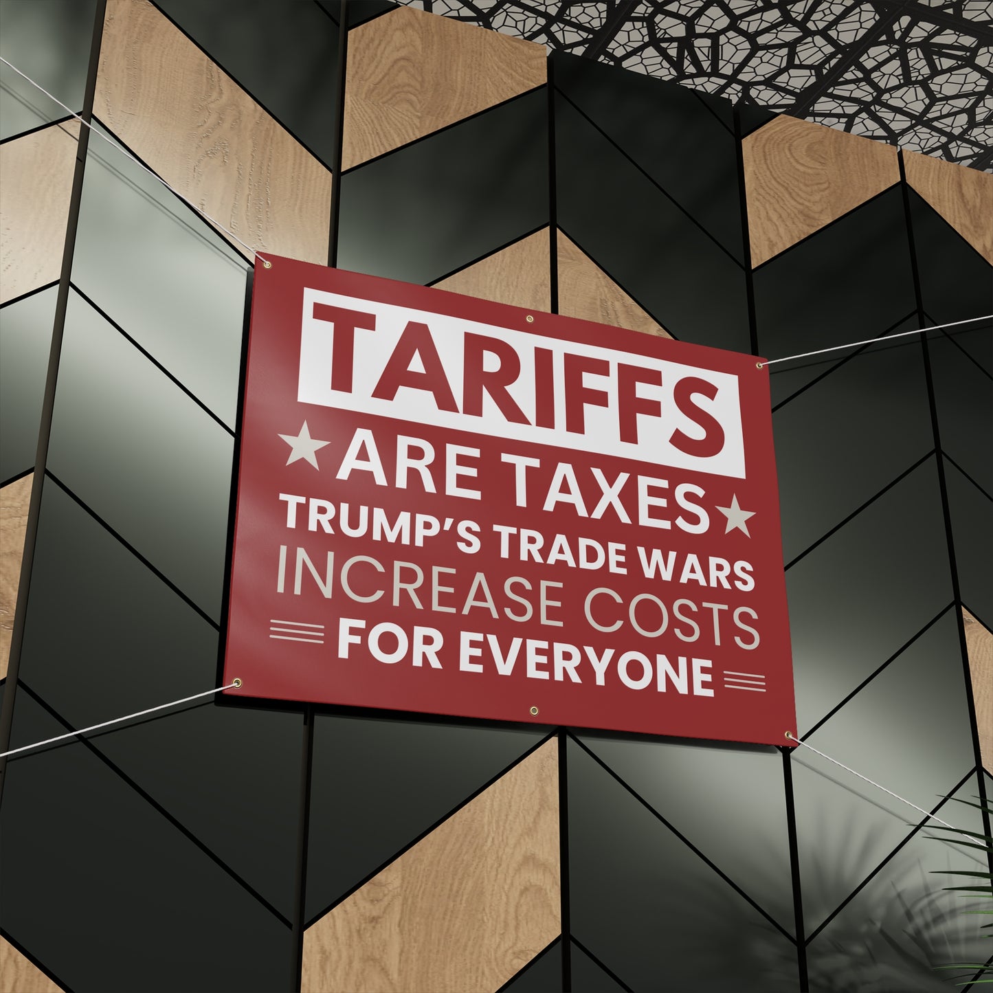 Anti-Trump Tariffs Banner | Tariffs Are Taxes Protest Sign | Voter Education Vinyl Banner