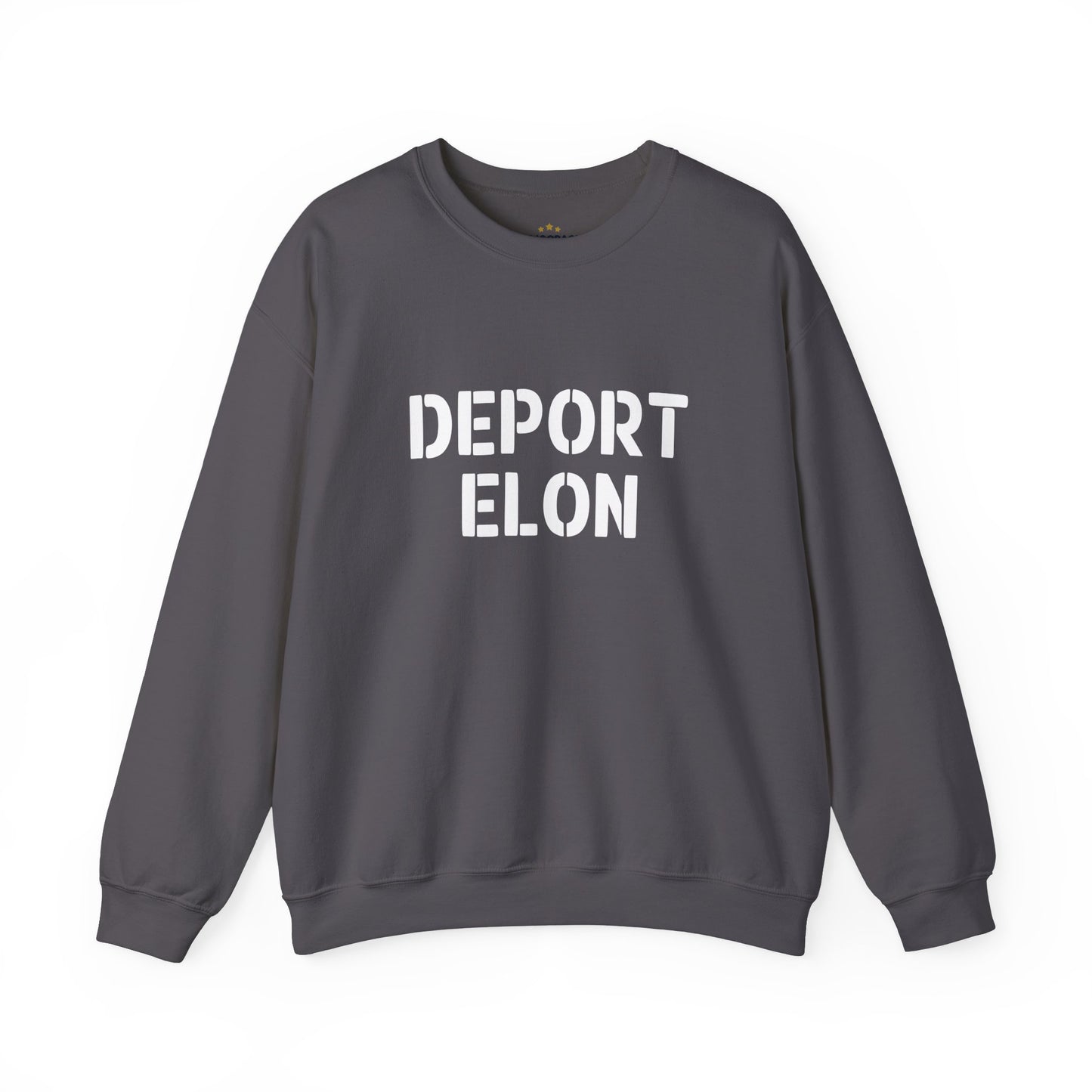 Deport Elon Sweatshirt, Unisex, Pro-Democracy Design, Cotton/Polyester Blend