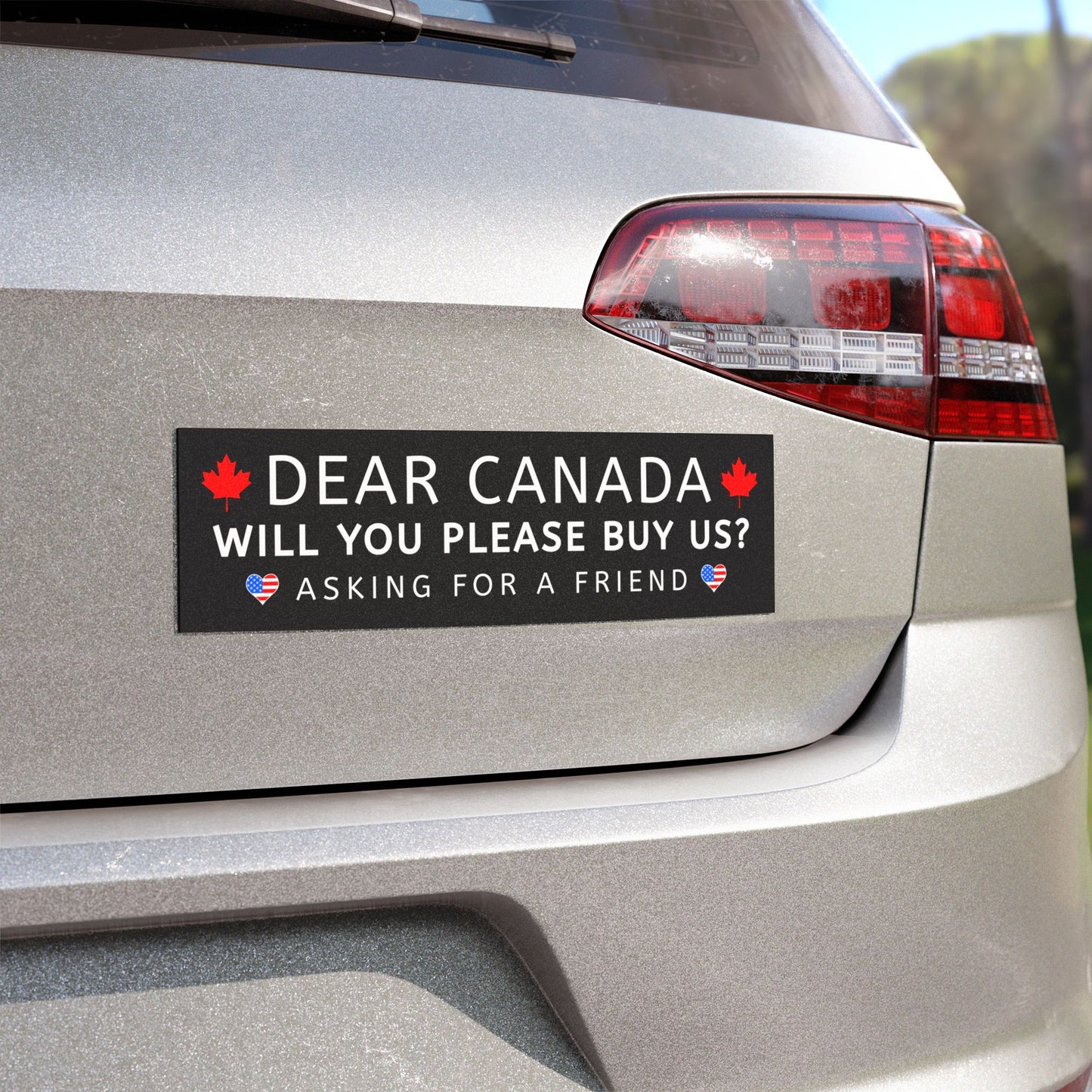 Dear Canada Magnetic Bumper Sticker, Anti Trump Magnet, Anti Trump Bumper Magnet, Political Magnet, Magnet for Car