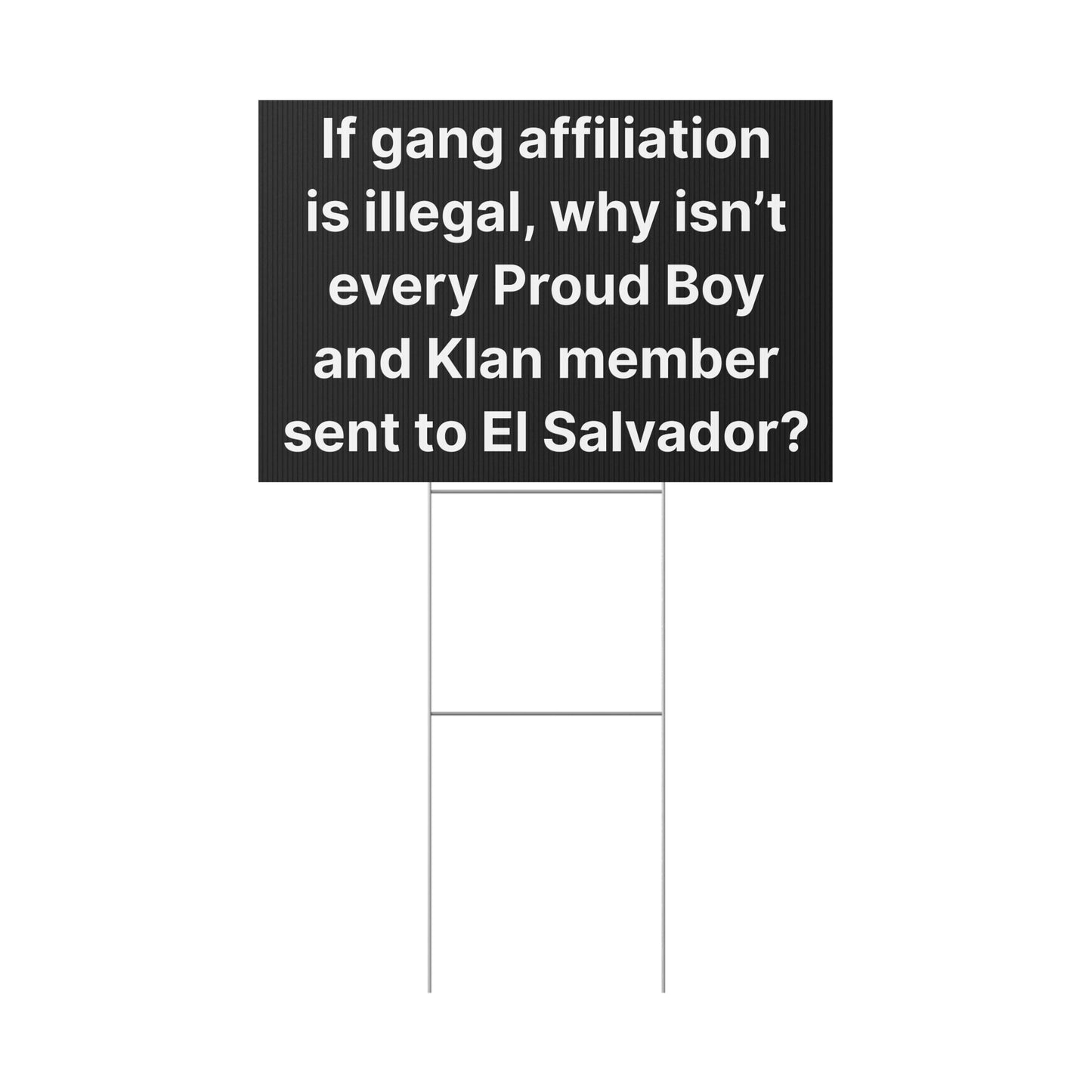 El Salvador Protest Yard Sign | Free Kilmar Garcia Protest Sign | Double-Sided Print | Multiple Sizes