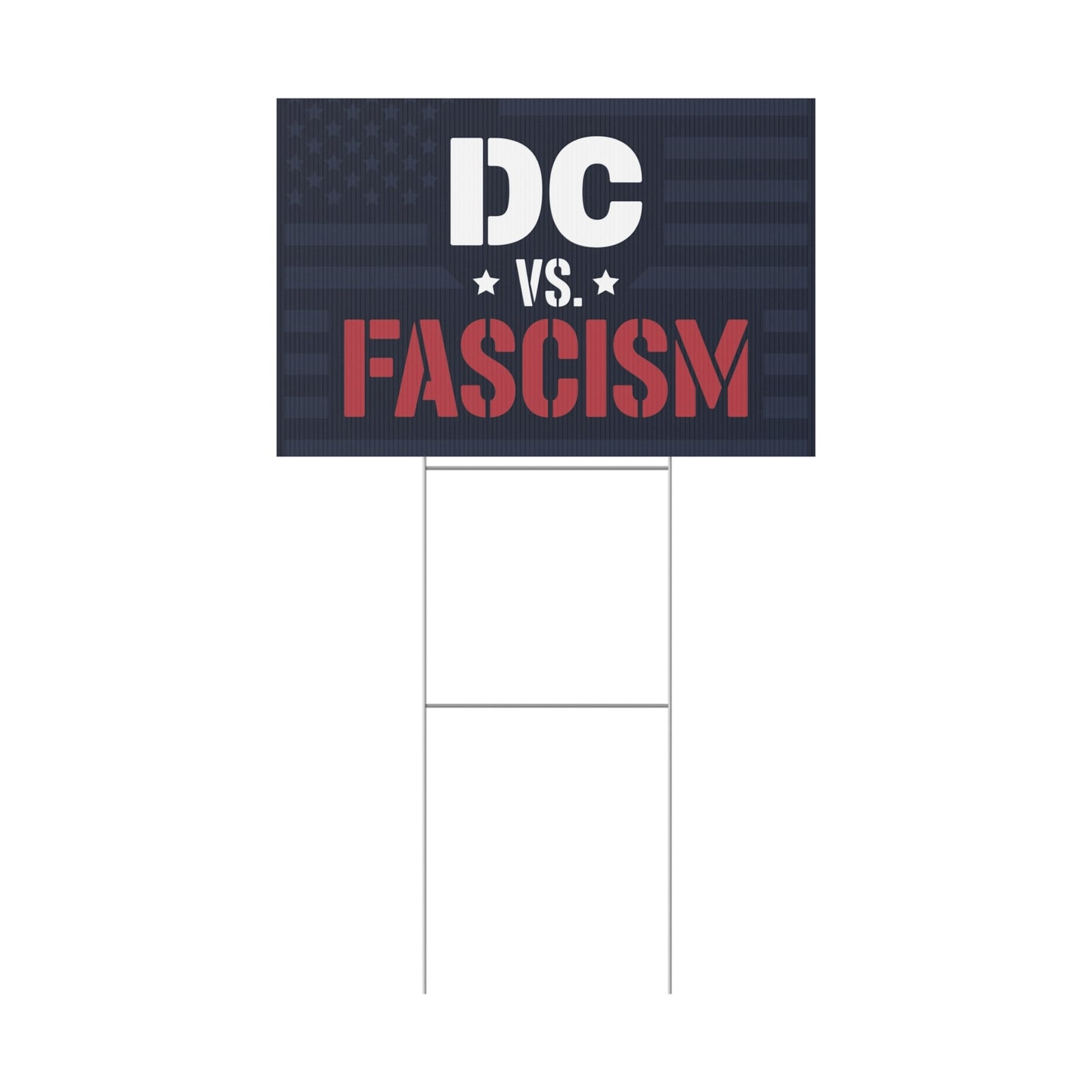 DC vs. Fascism Yard Sign, Stop the Trump Takeover Signs, Free DC Yard Sign, Multiple Sizes Available