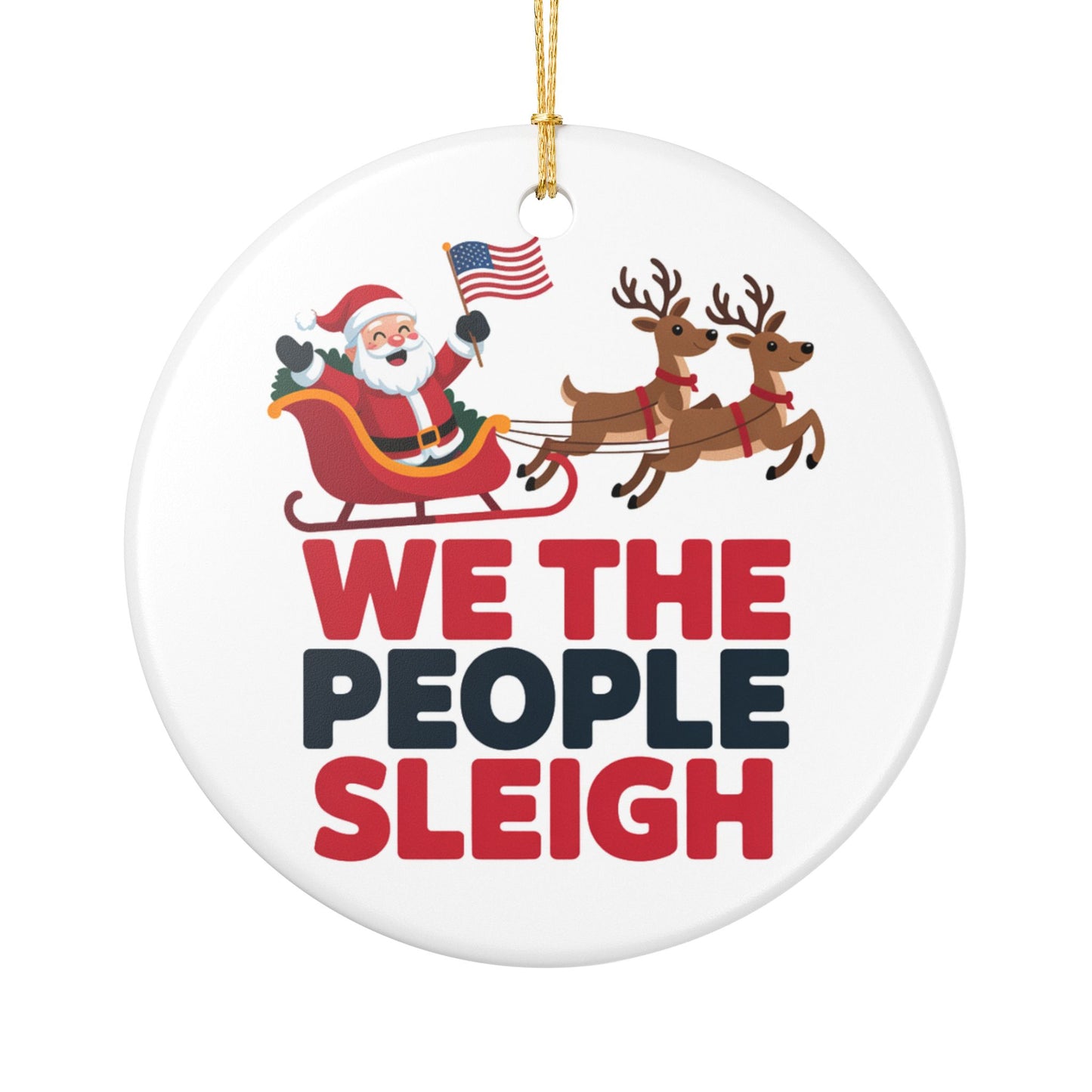 We the People Sleigh Ornament, Ceramic Christmas Ornament, Anti Trump Ornament, Democracy Ornament, Gift for Democrat, Holiday Ornament