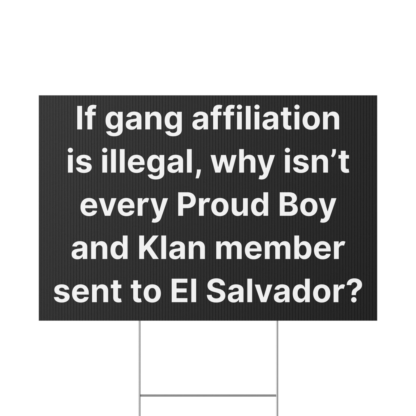 El Salvador Protest Yard Sign | Free Kilmar Garcia Protest Sign | Double-Sided Print | Multiple Sizes