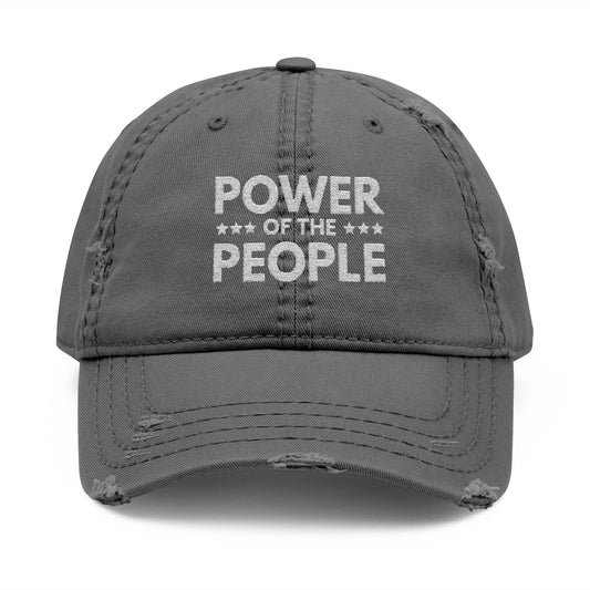 Power of the People Hat, Distressed Dad Hat, Embroidered Hat, Political Hat, Protest Cap