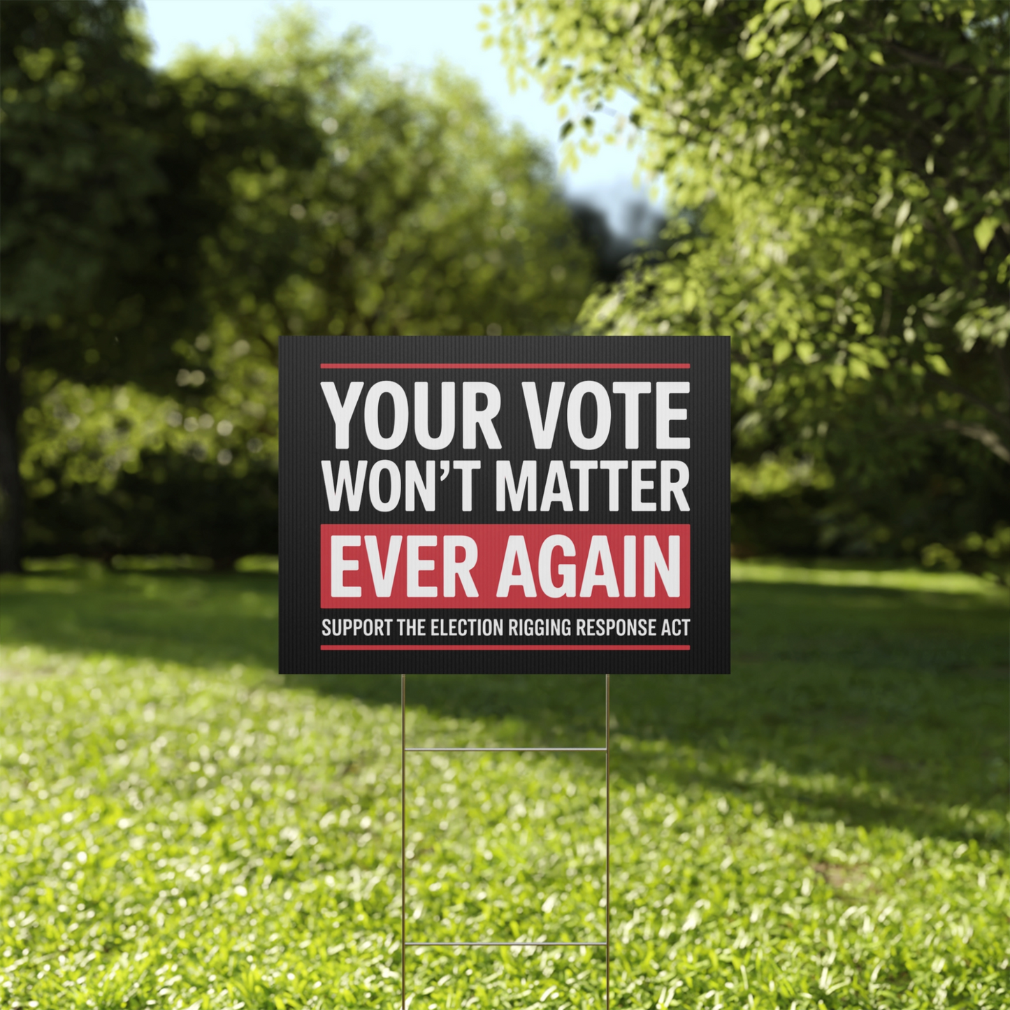 Prop 50 Yard Signs, 5 Pack, All 5 Designs Included, Election Rigging Response Act Yard Signs