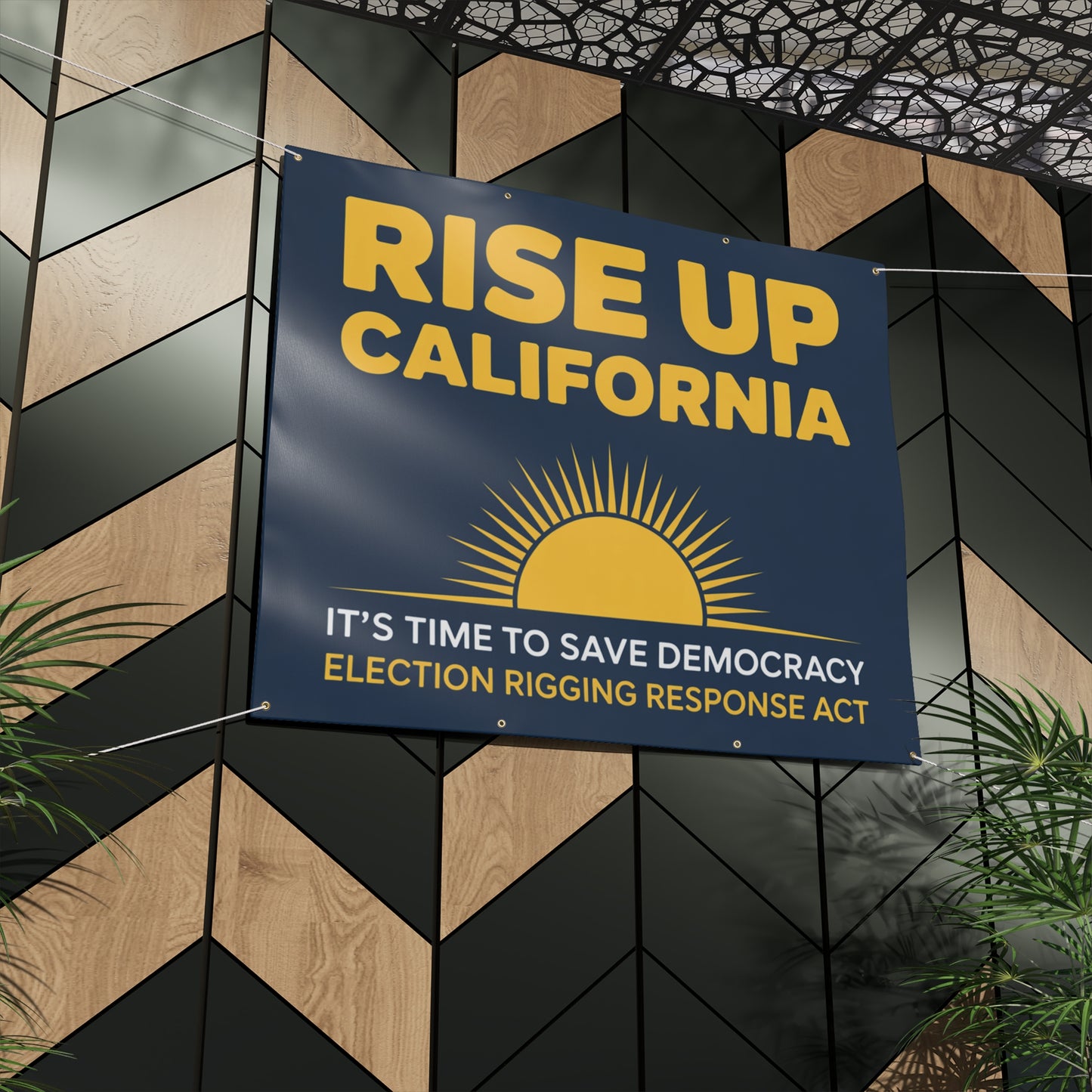 Rise Up California Banner, Yes to Prop 50 Banner, Election Rigging Response Act Banner, 2 Sizes, Hanging Ropes Included, Free Shipping