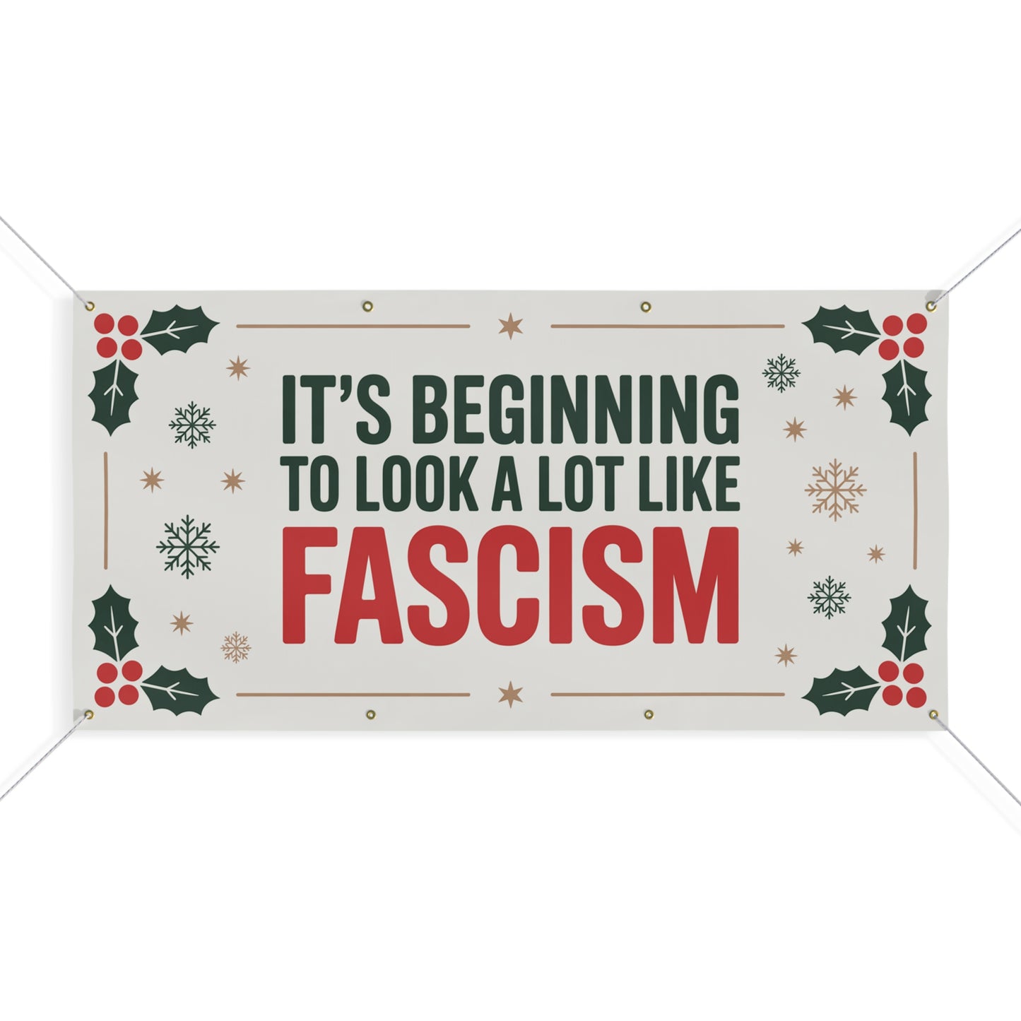 Fascism Holiday Banner, Funny Anti Trump Holiday Sign, Funny Christmas Sign, Funny Holiday Sign, 2 Sizes, Hanging Ropes Incl, Free Shipping