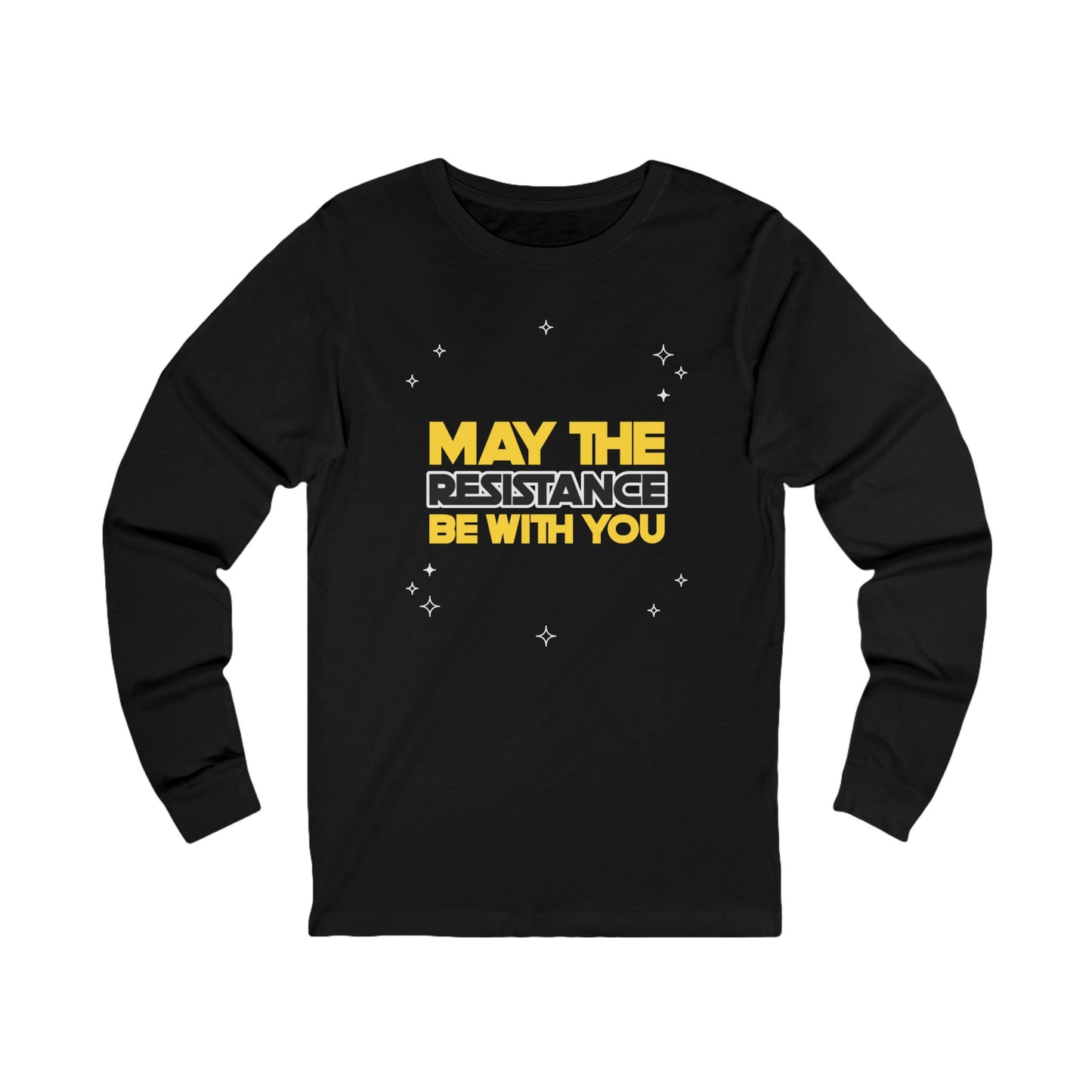 May the Resistance Be With You Shirt, Womens March Shirt, Anti Trump Shirt, Unisex Styling, Activist Shirt, Protest Shirt