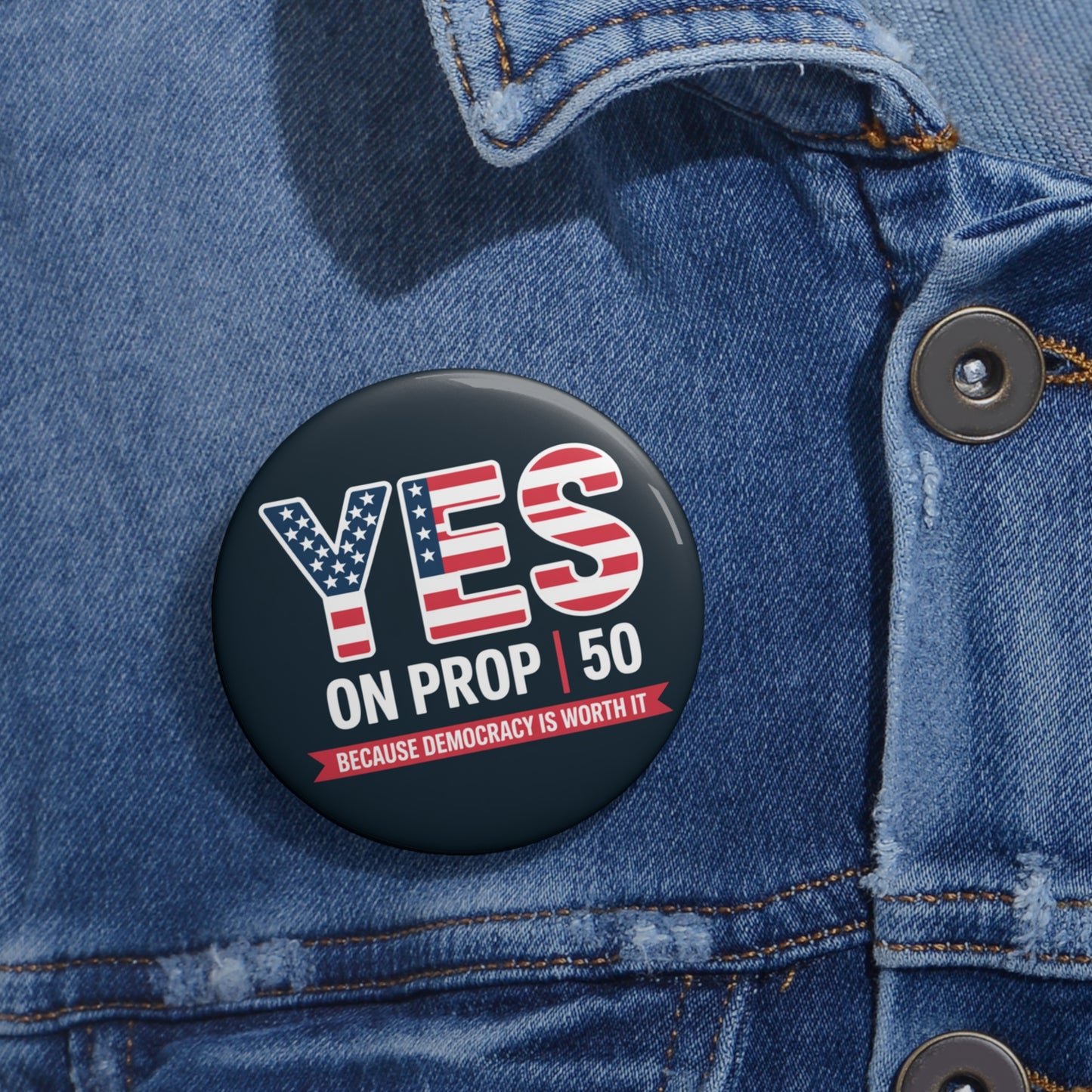 California Prop 50 Pins, Election Rigging Response Act Pins, Custom Political Pin Buttons