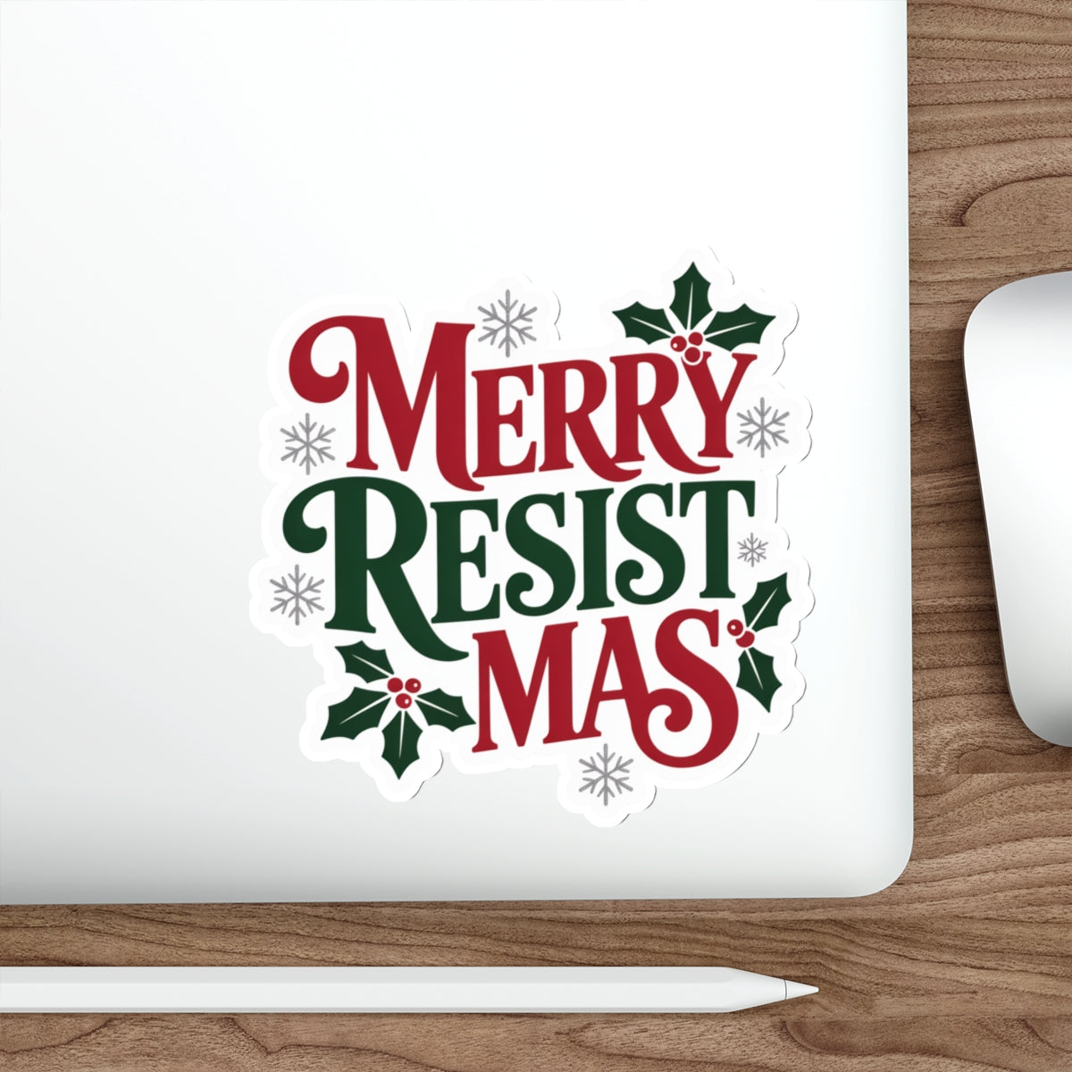 Merry Resistmas Sticker, Premium Vinyl, Indoor/Outdoor, Multiple Sizes Available, Holiday Stickers, Christmas Stickers, Political Gift
