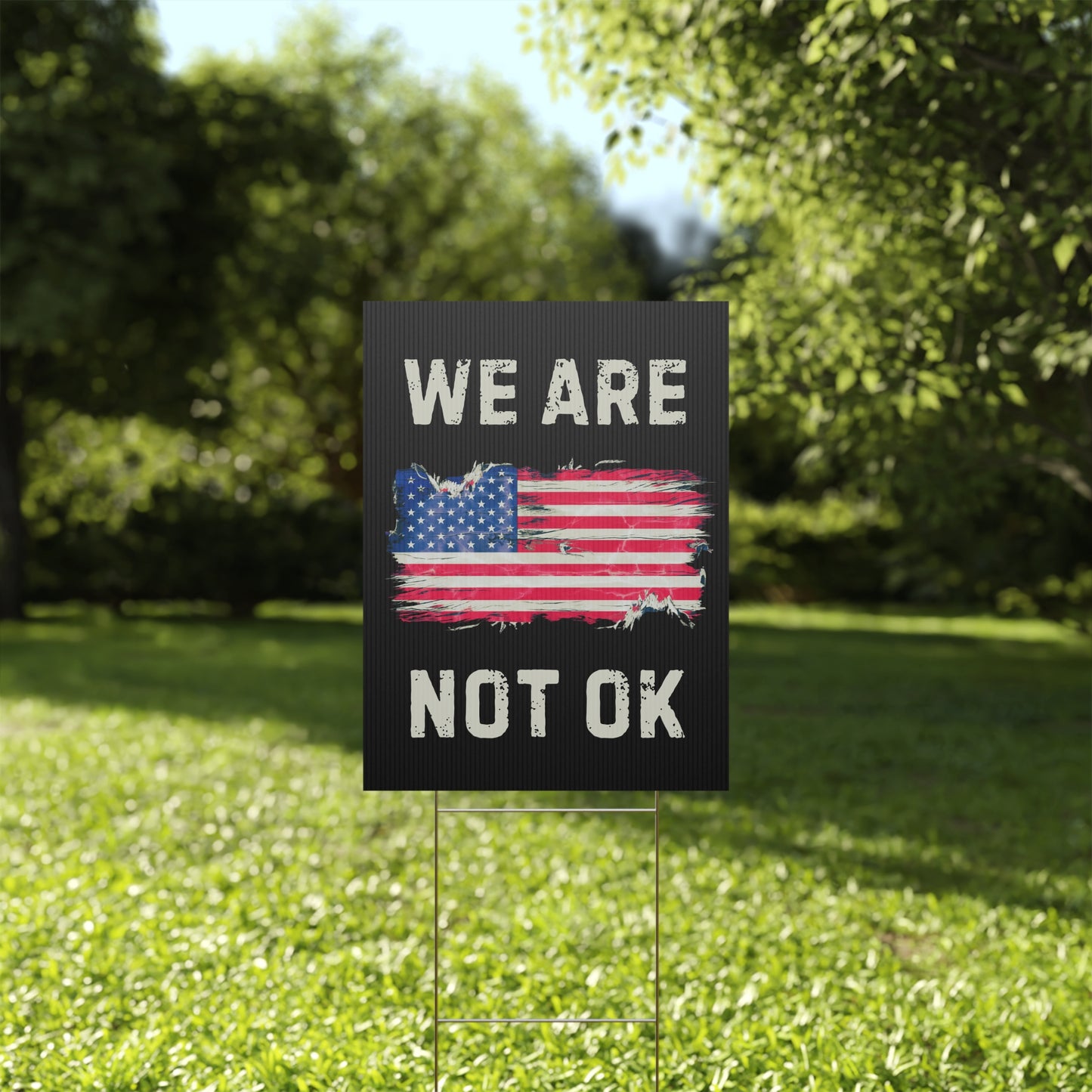 We Are Not Ok Yard Sign, Anti Trump Yard Sign, Anti Trump Lawn Sign, Democracy Yard Sign, Democracy Lawn Sign, Political Yard Sign