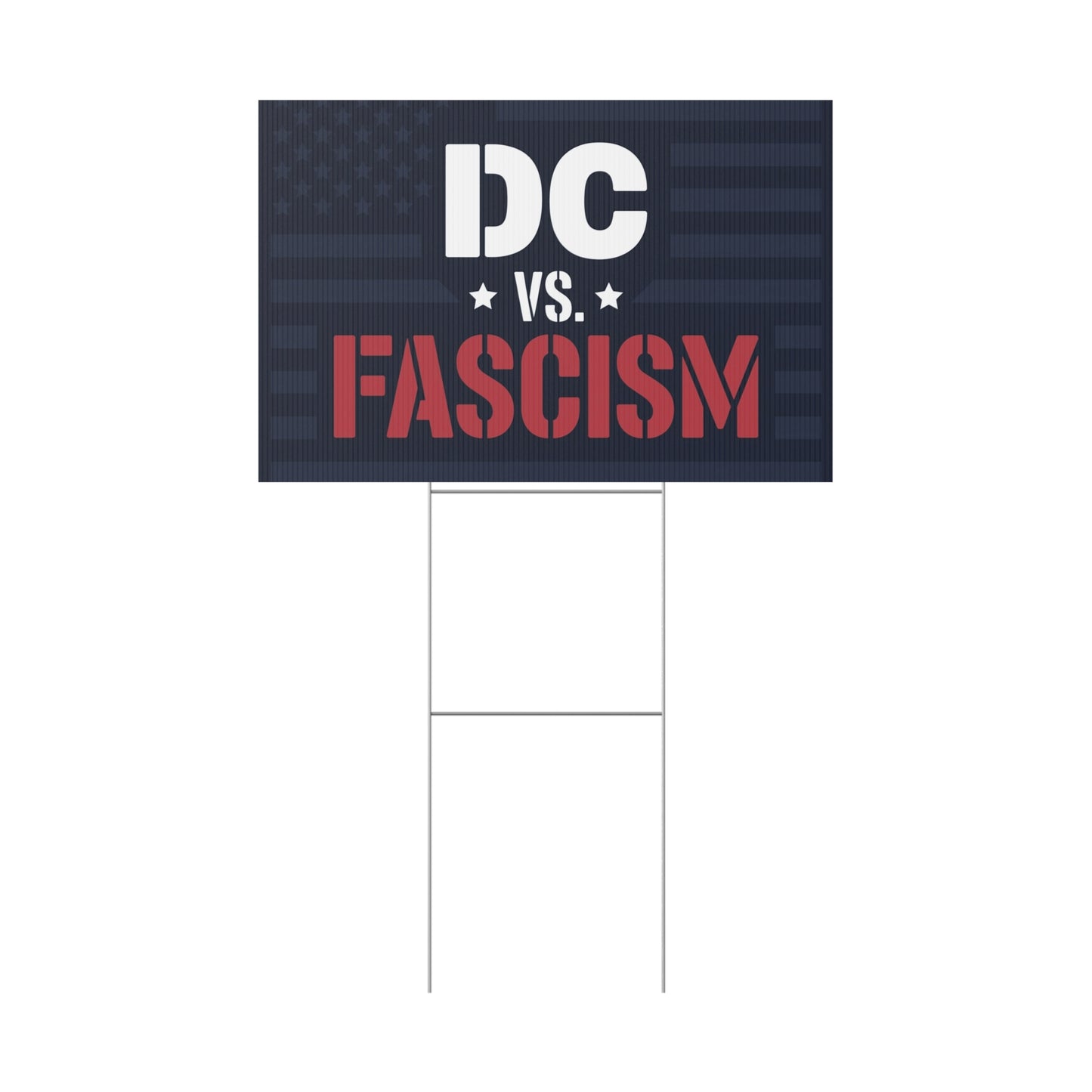 DC vs. Fascism Yard Sign, Stop the Trump Takeover Signs, Free DC Yard Sign, Multiple Sizes Available