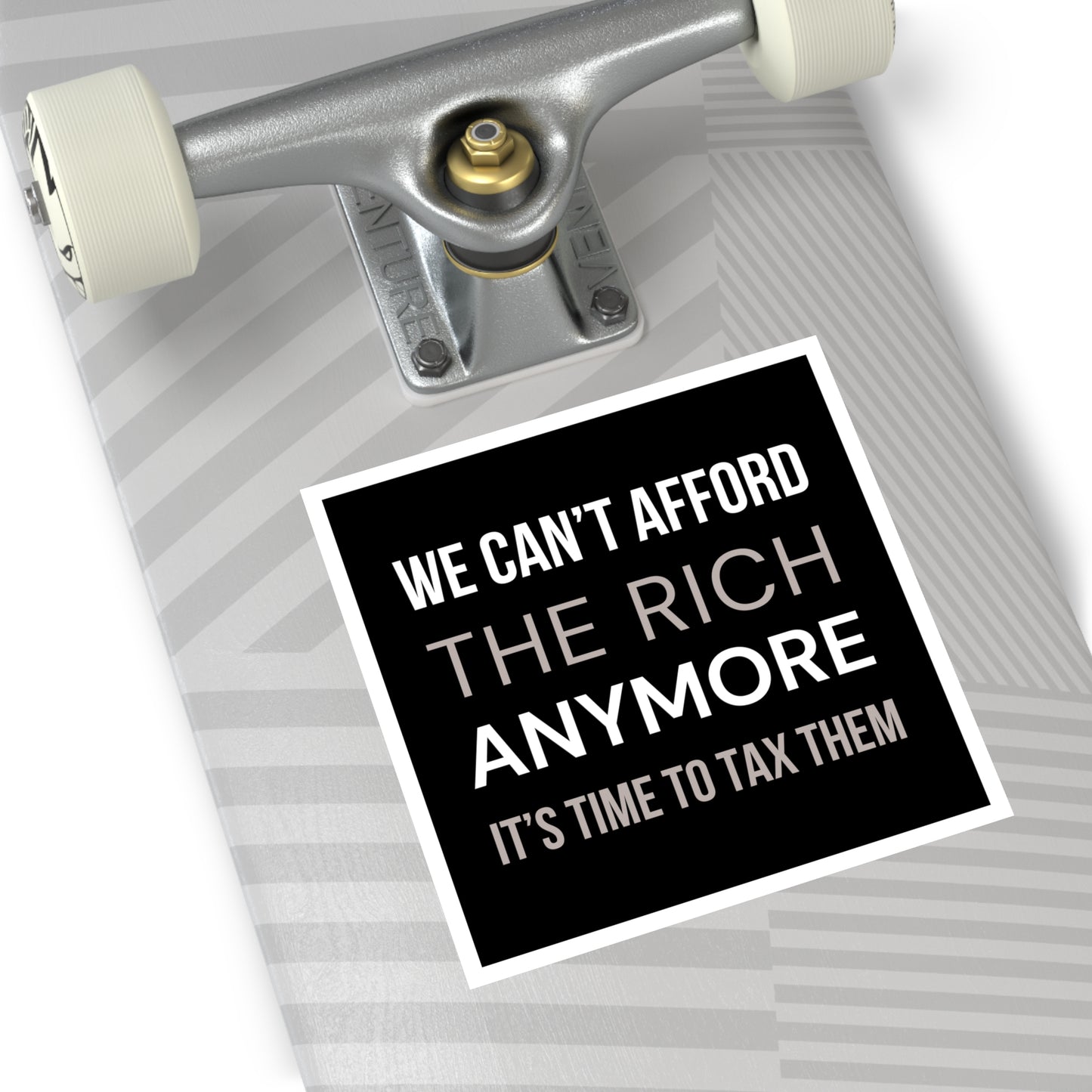 We Can't Afford the Rich Anymore Sticker – Anti MAGA, Political, Activist, Waterproof Sticker